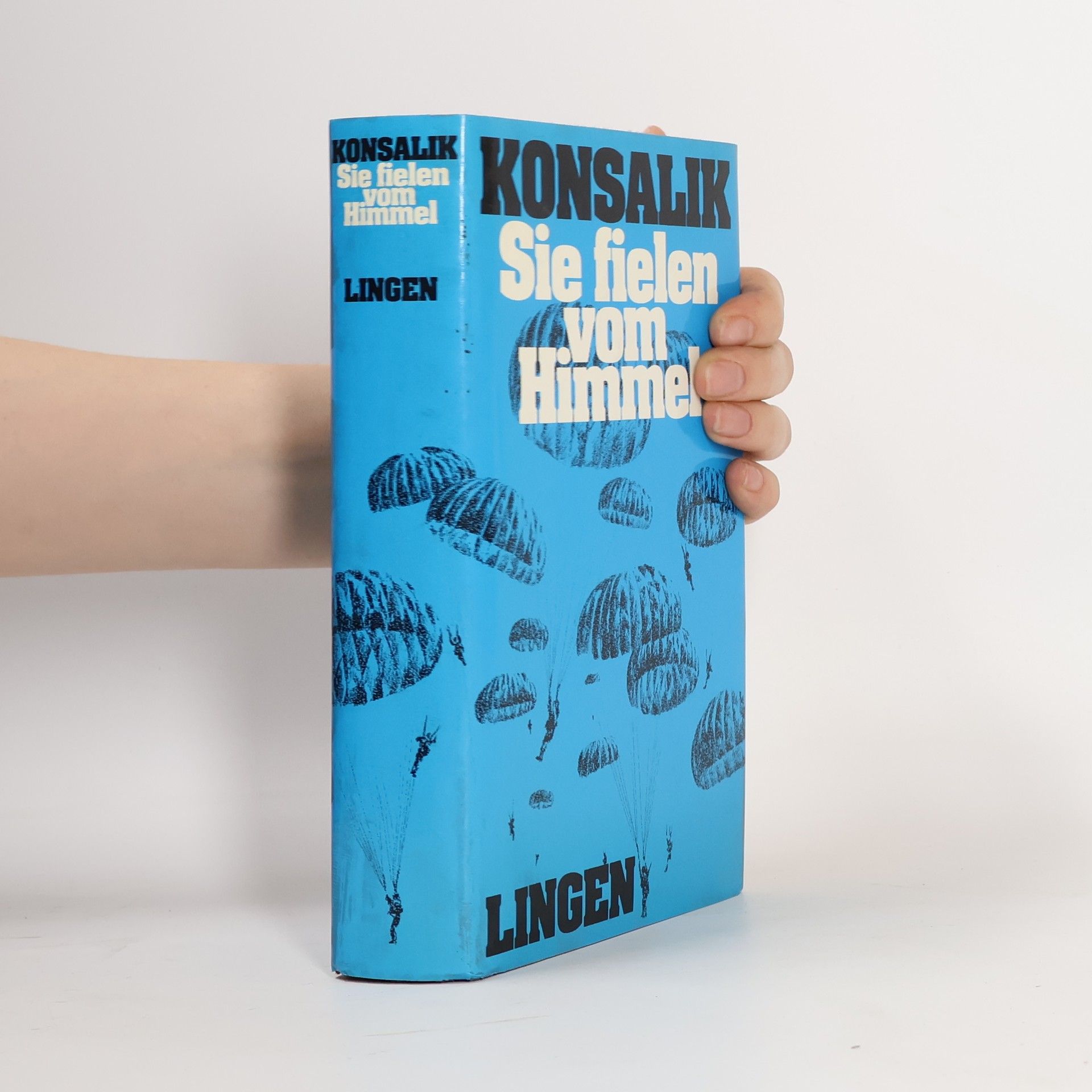 Heinz G. Konsalik Sie fielen vom Himmel