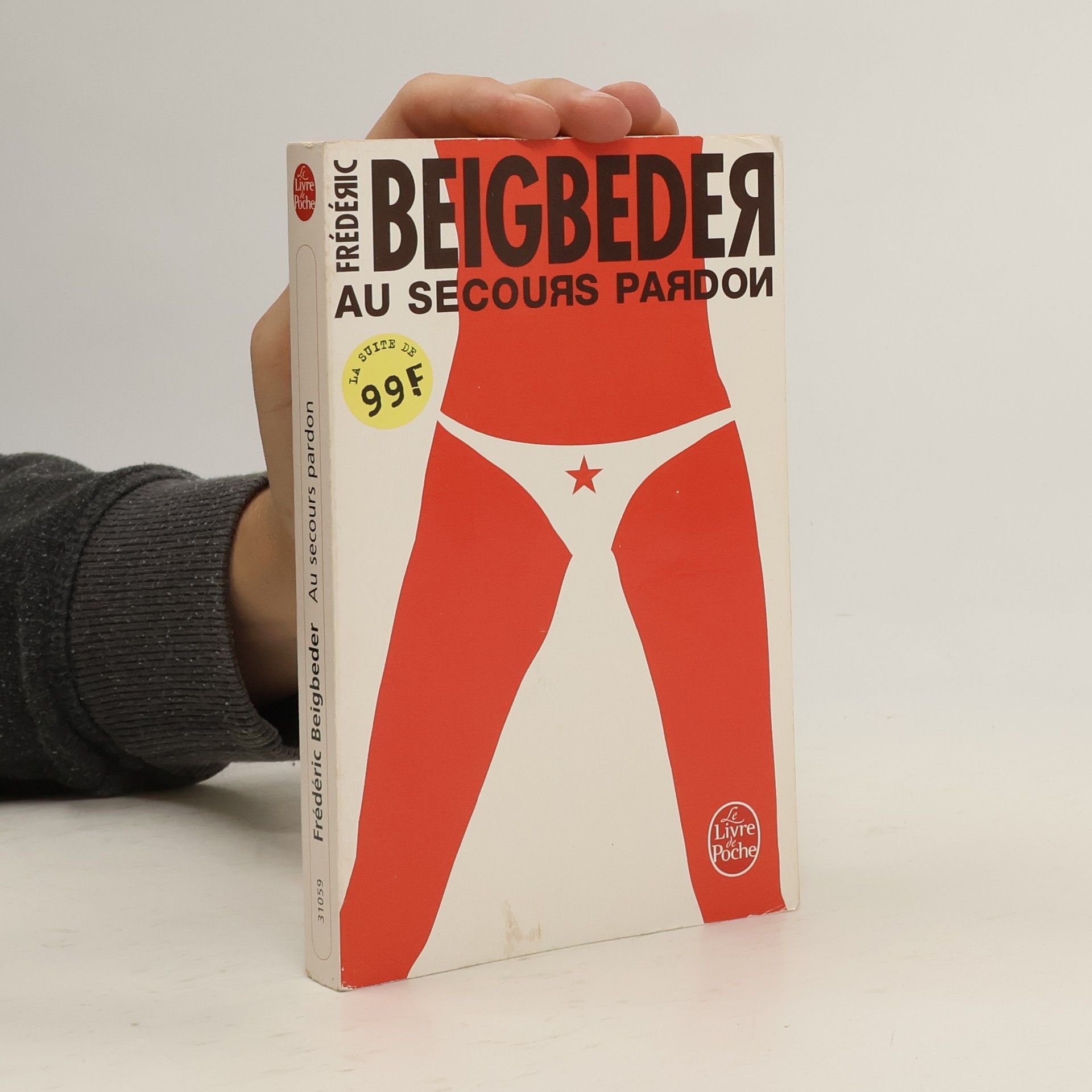 Frédéric Beigbeder Au secours pardon