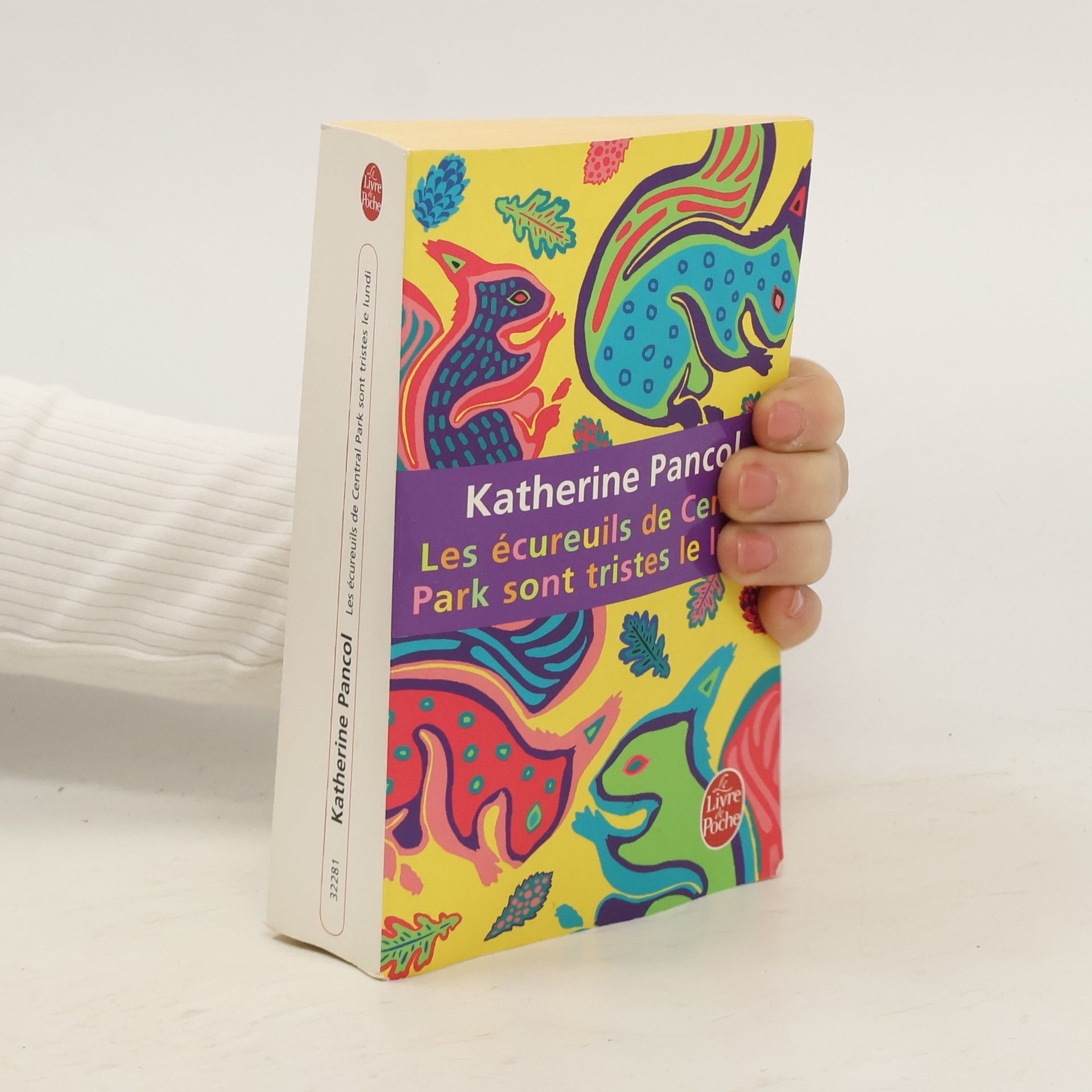 Katherine Pancol Les écureuils de Central Park sont tristes le lundi