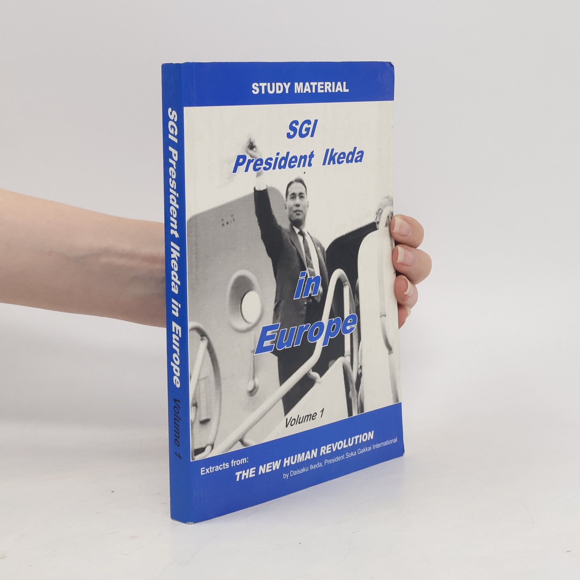 Daisaku Ikeda SGI President Ikeda in Europe