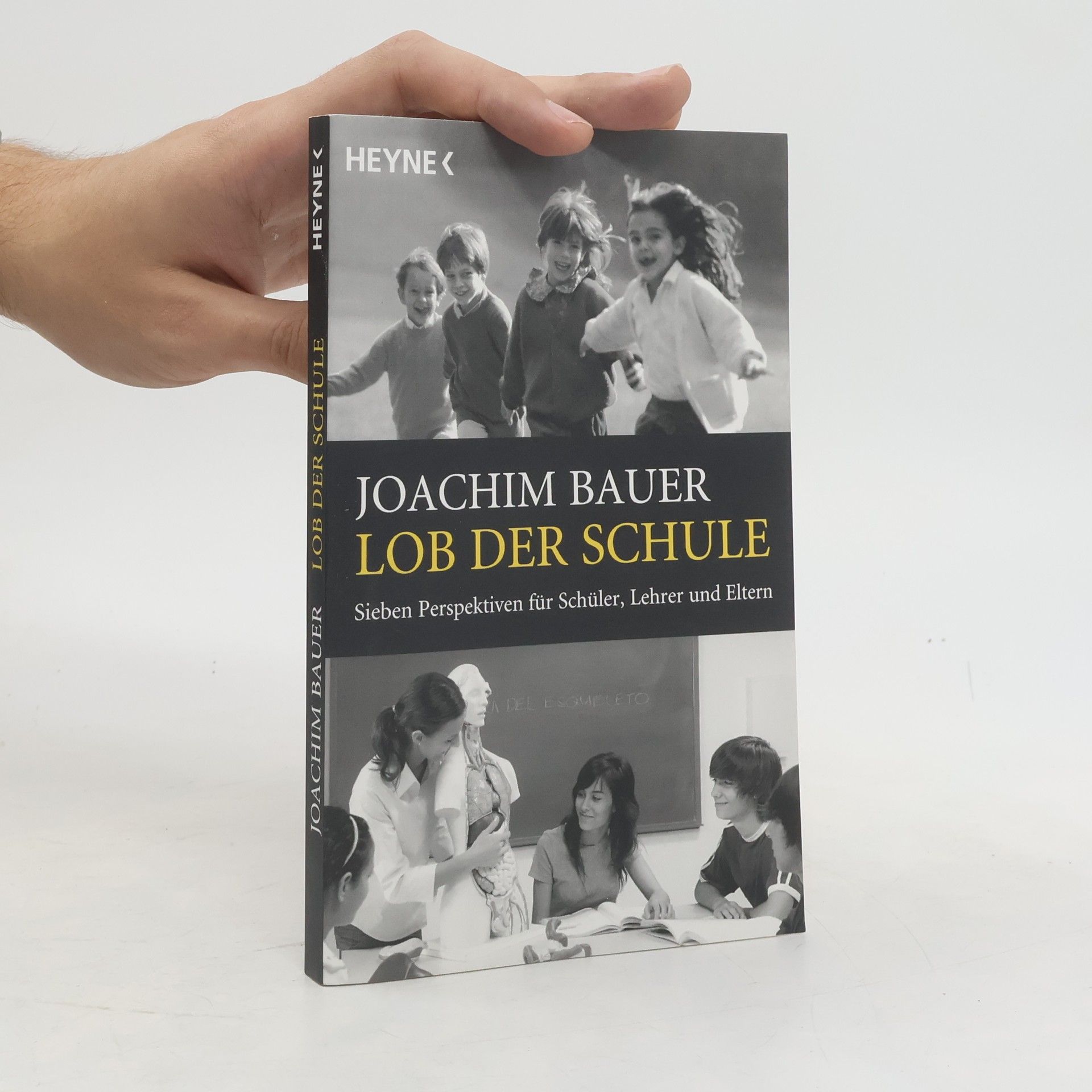 Joachim Bauer Lob der Schule