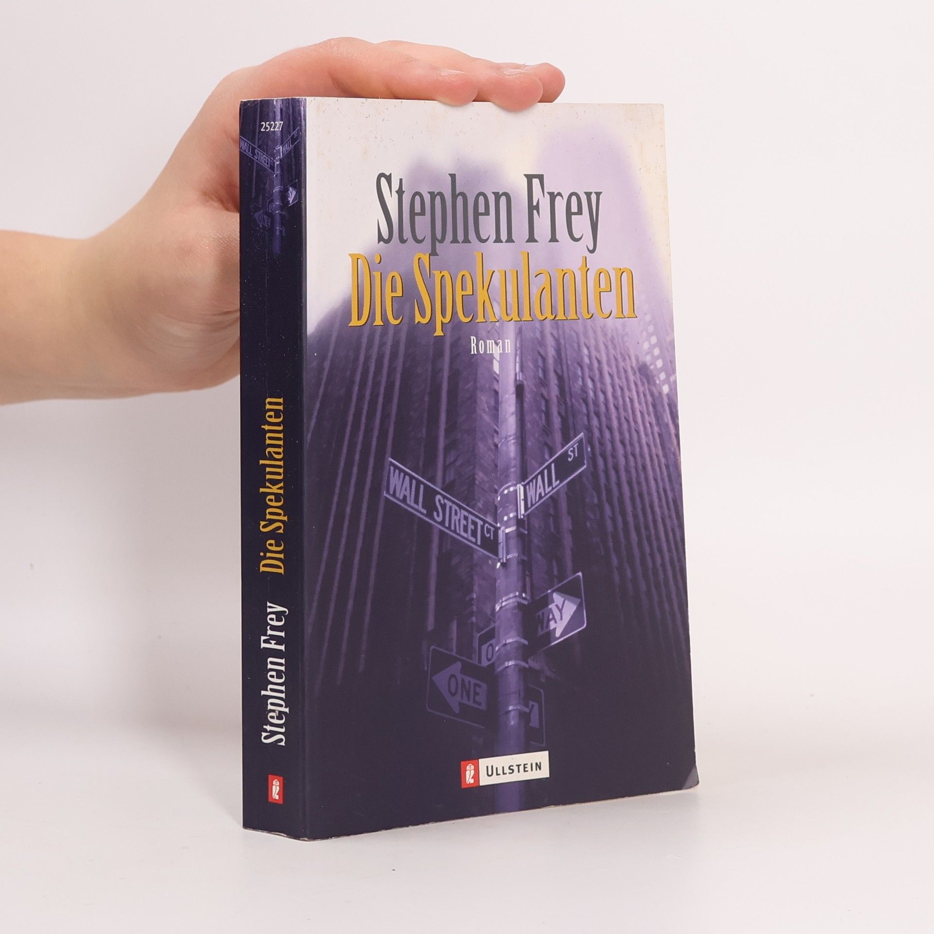 Stephen Frey Die Spekulanten