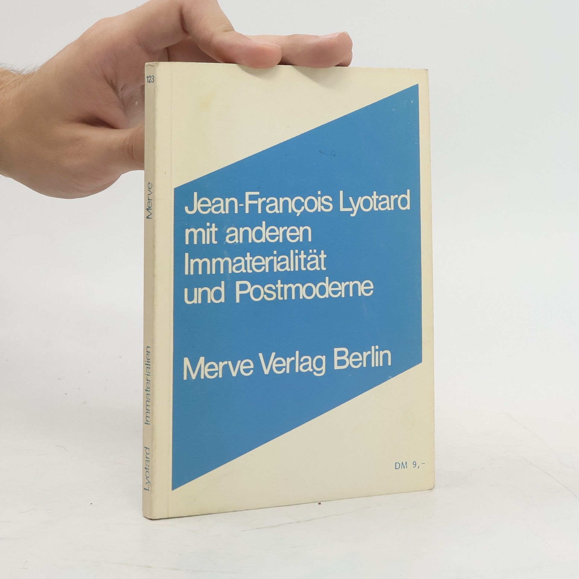 Autorenkollektiv Jean-François Lyotard mit anderen Immaterialität und Postmoderne