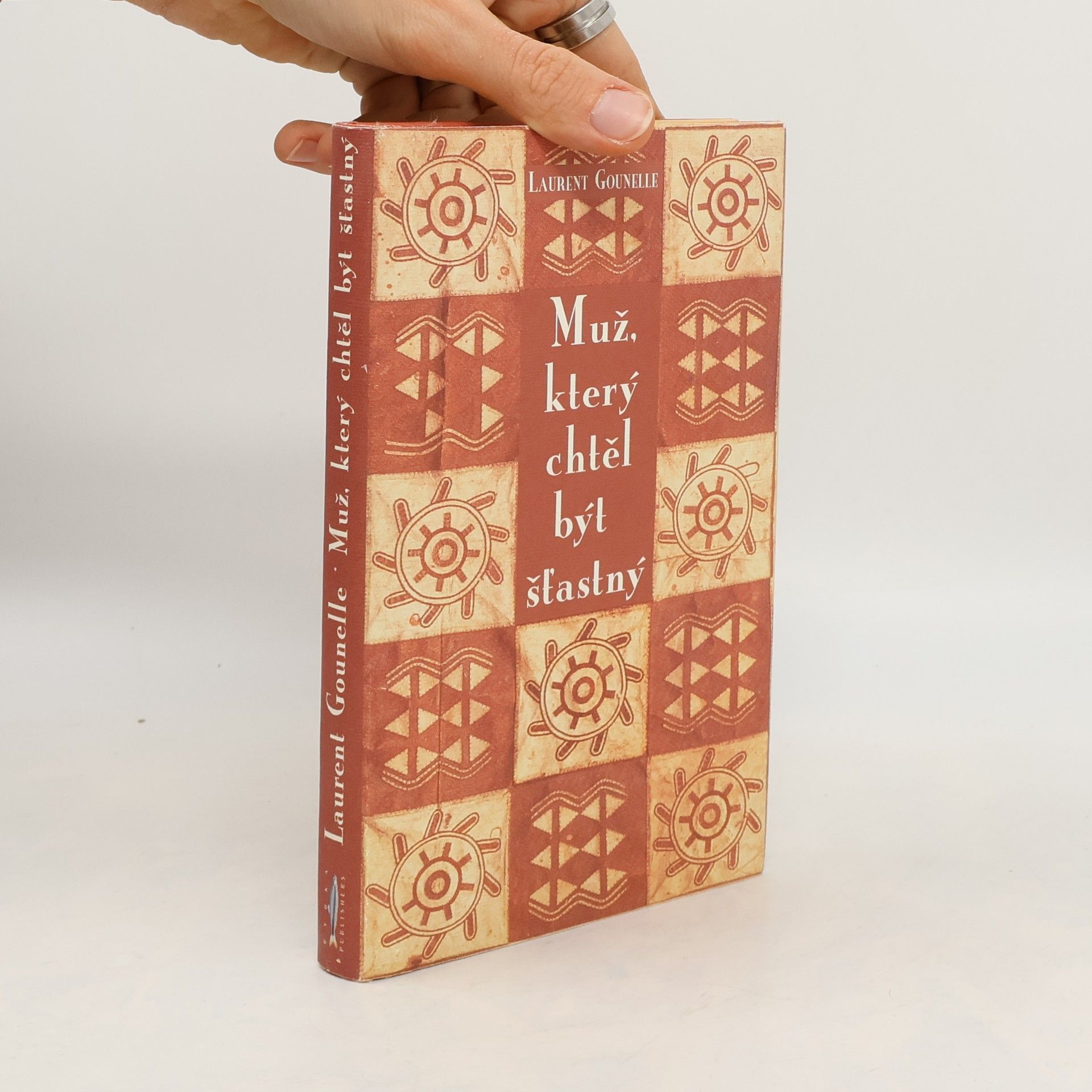 Laurent Gounelle Muž, který chtěl být šťastný