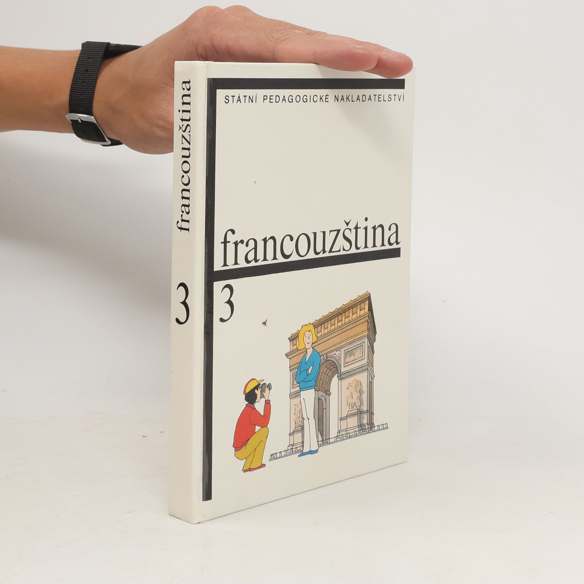 Jitka Taišlová Francouzština pro základní školy s třídami s rozšířeným vyučováním jazyků. Díl 3.