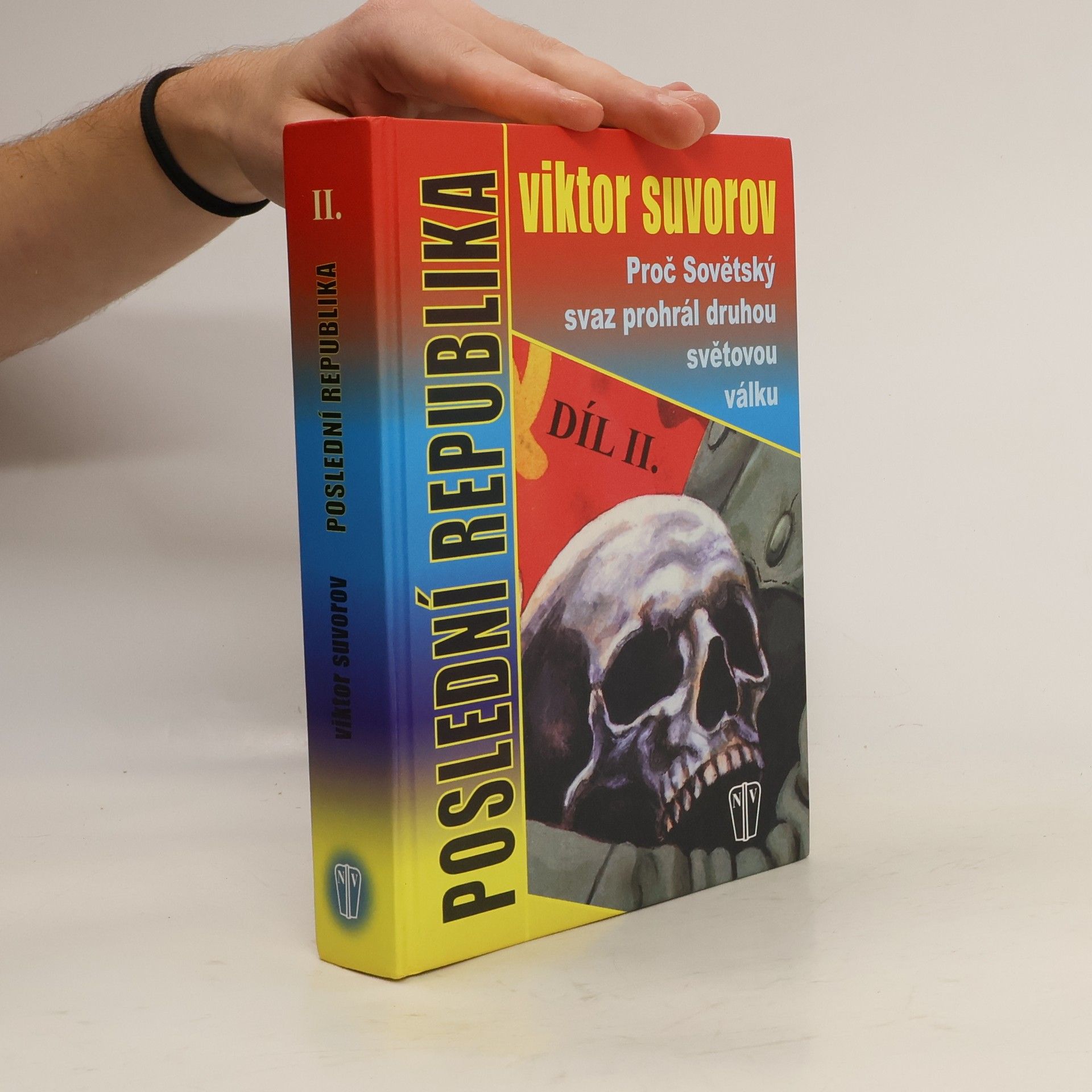 Proč Sovětský svaz prohrál světovou válku. Poslední republika II