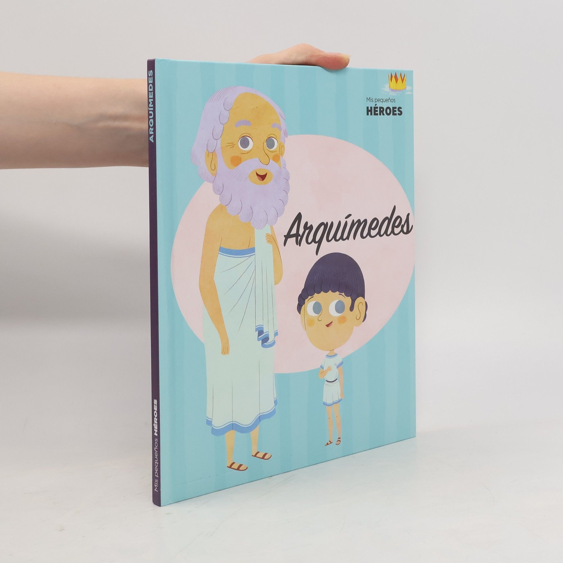 Mis pequeños héroes: Arquímedes