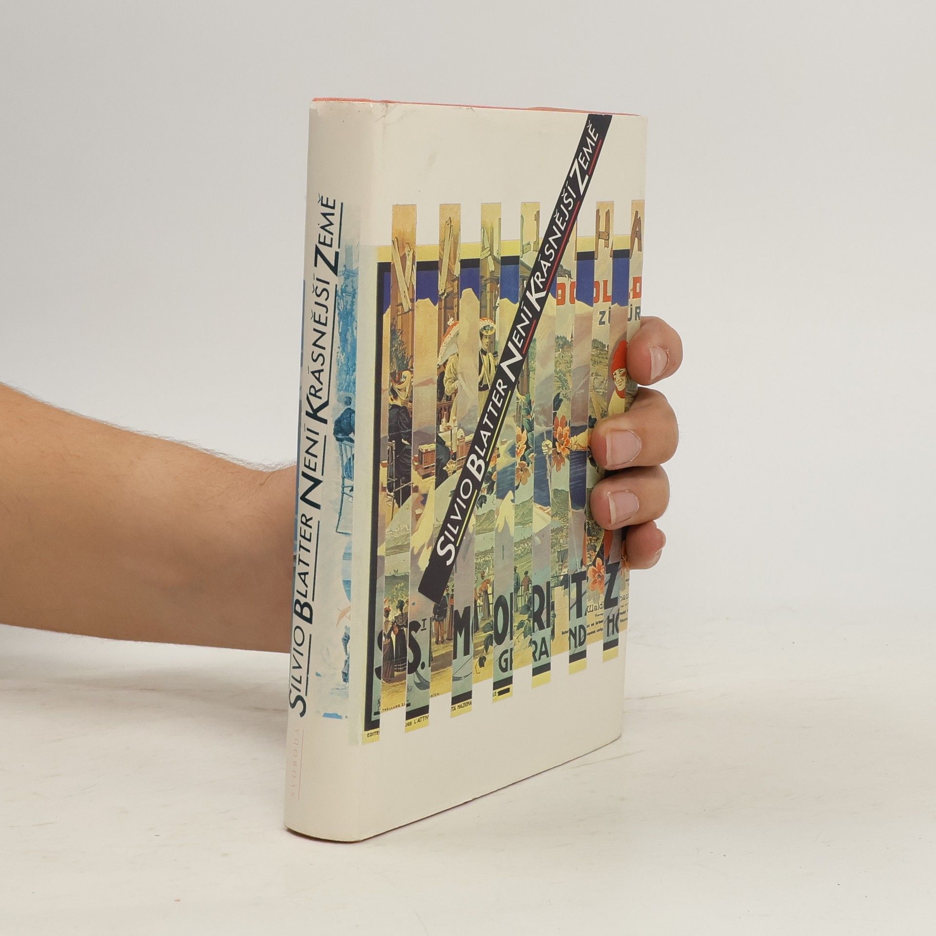 Silvio Blatter Není krásnější země