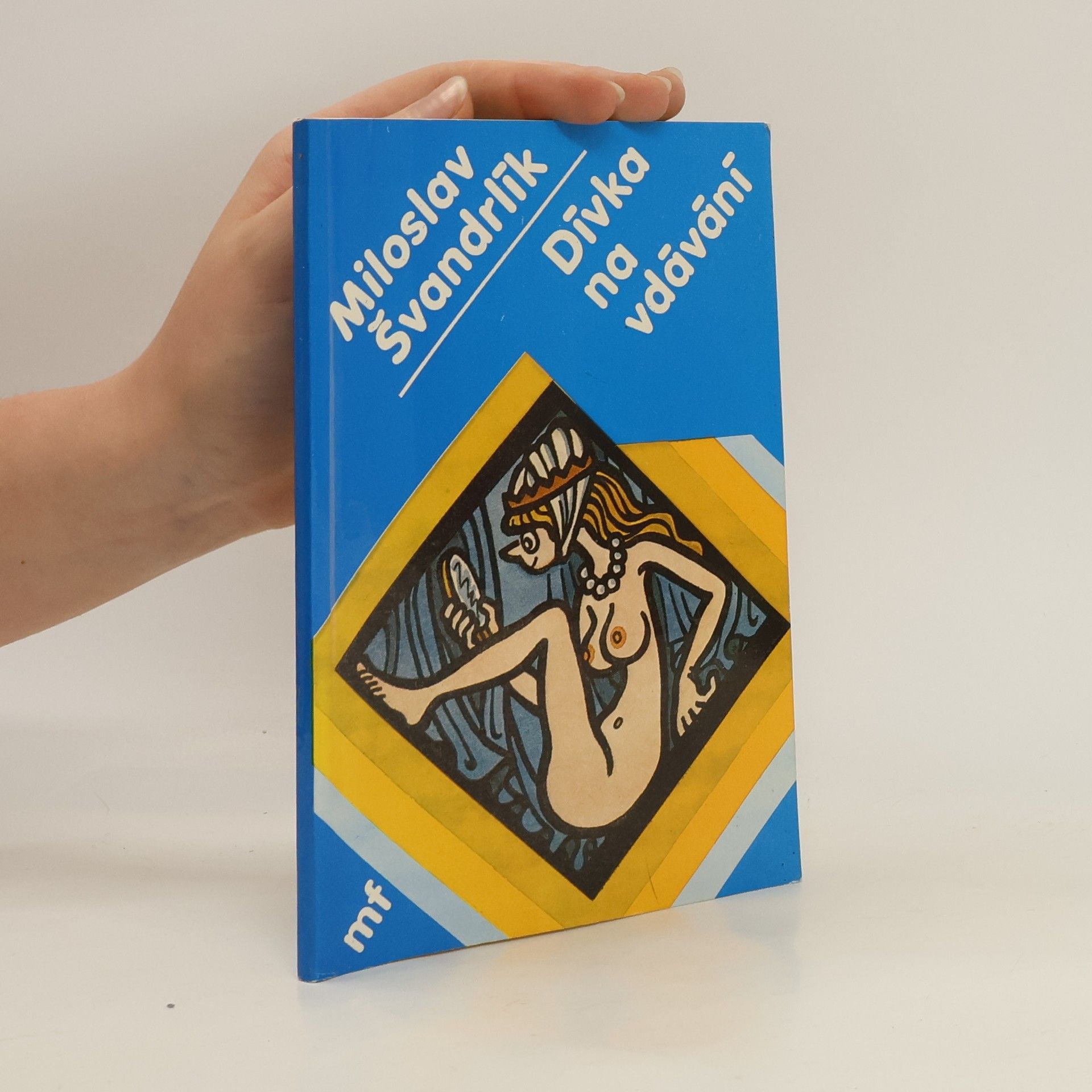 Miloslav Švandrlík Dívka na vdávání