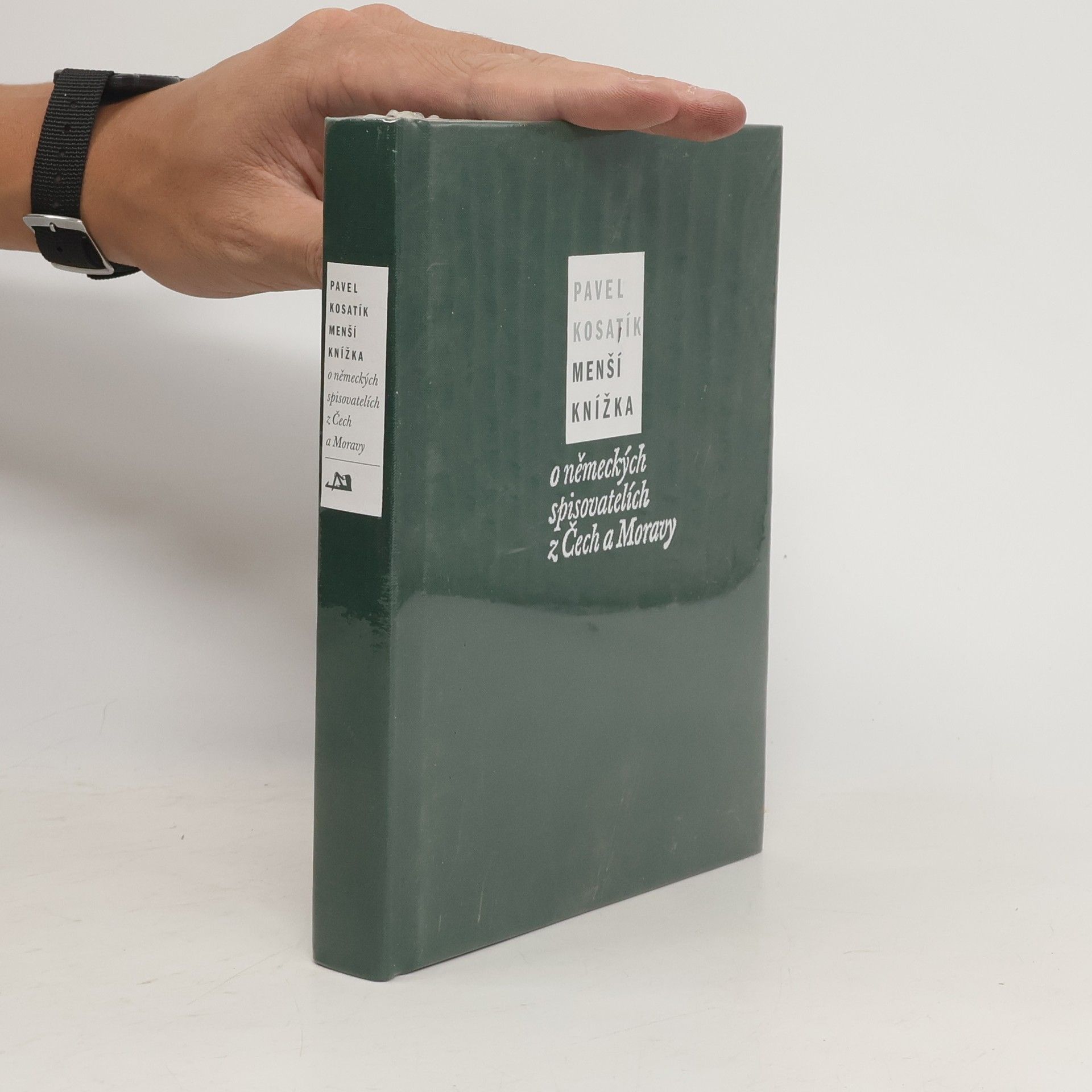 Pavel Kosatík Menší knížka o německých spisovatelích z Čech a Moravy