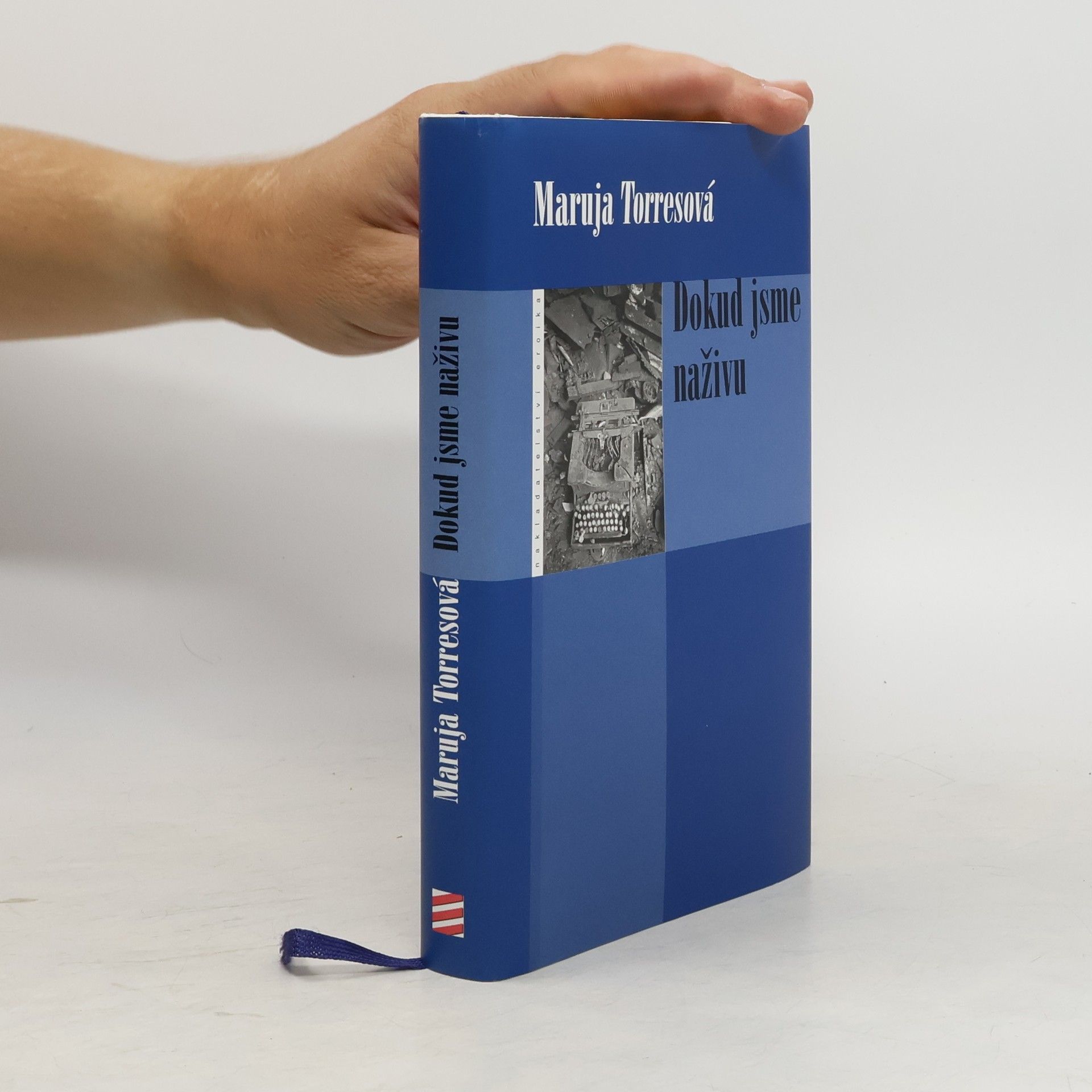 Maruja Torres Dokud jsme naživu