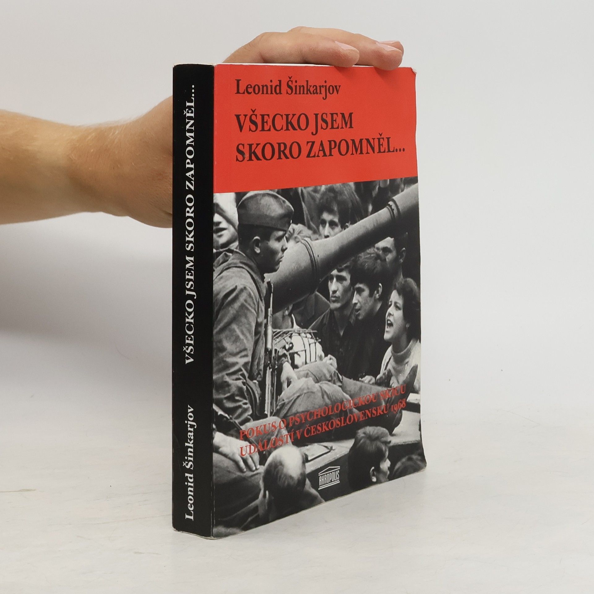 Leonid Šinkarjov Všecko jsem skoro zapomněl...