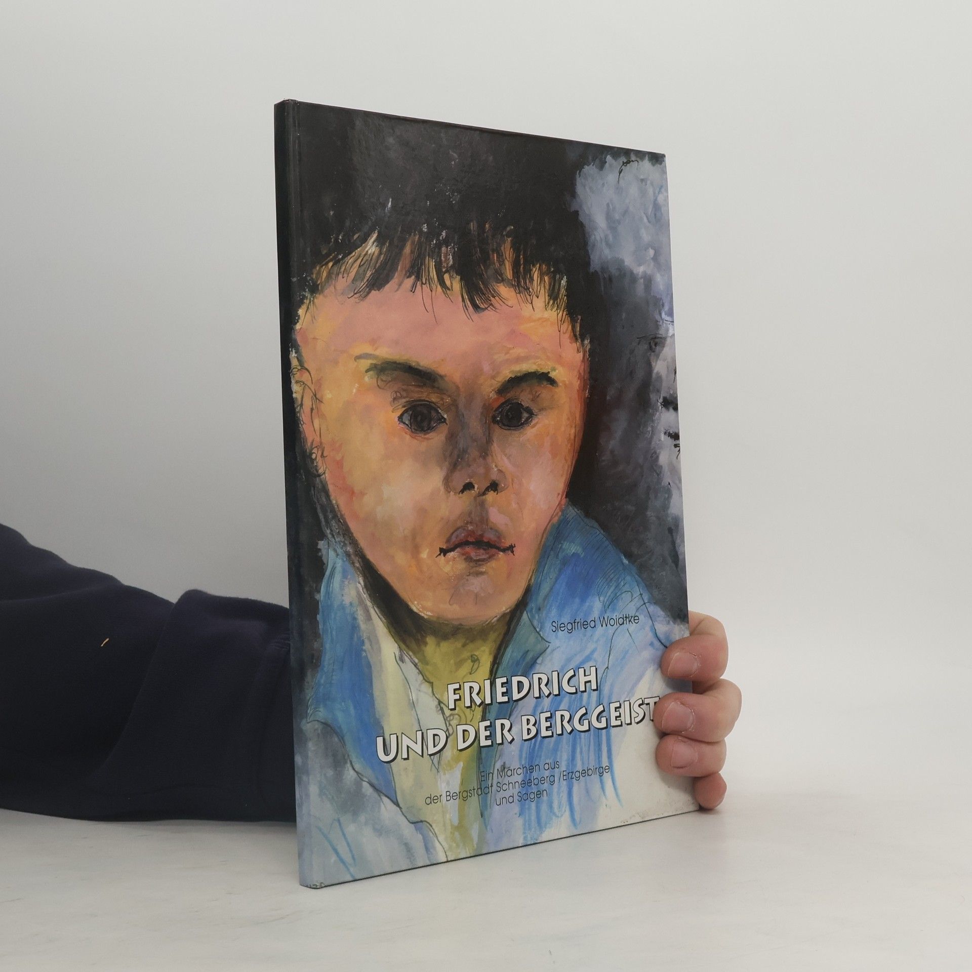 Siegfried Woidtke Friedrich und der Berggeist