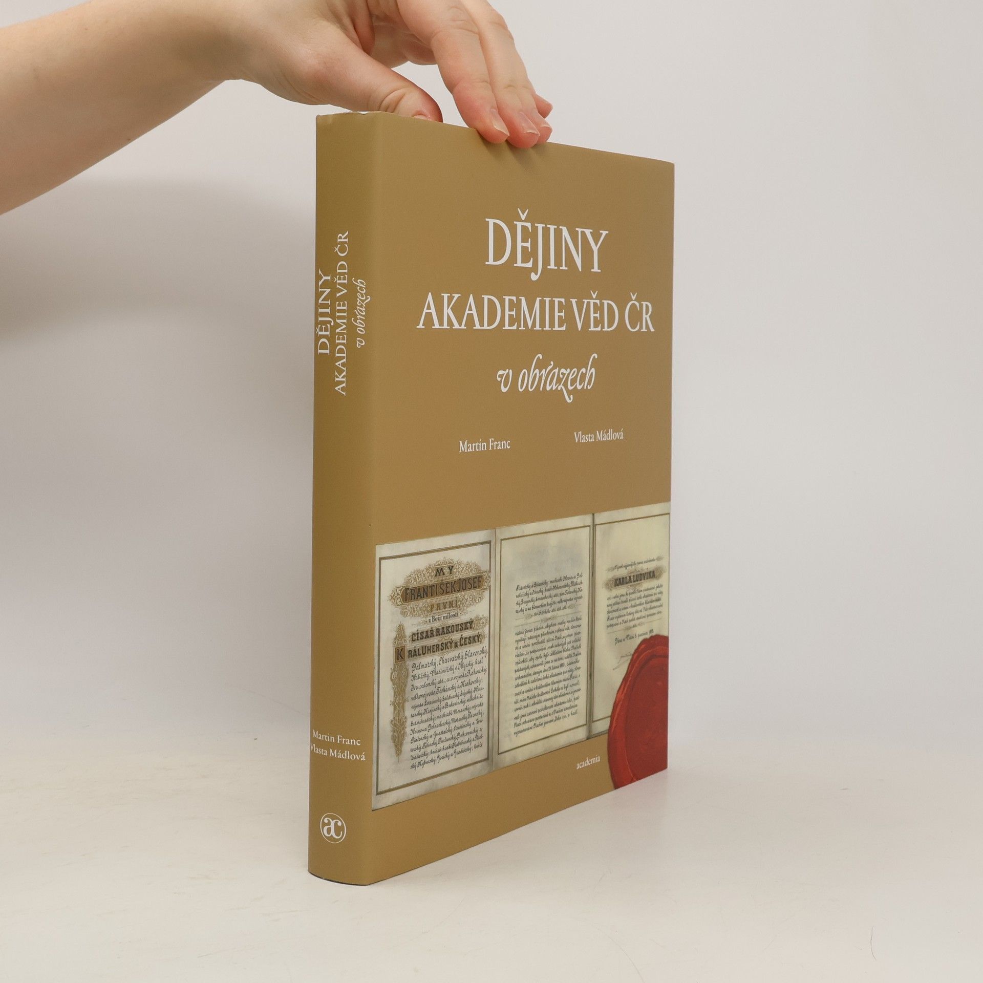 Martin Franc Dějiny Akademie věd ČR v obrazech