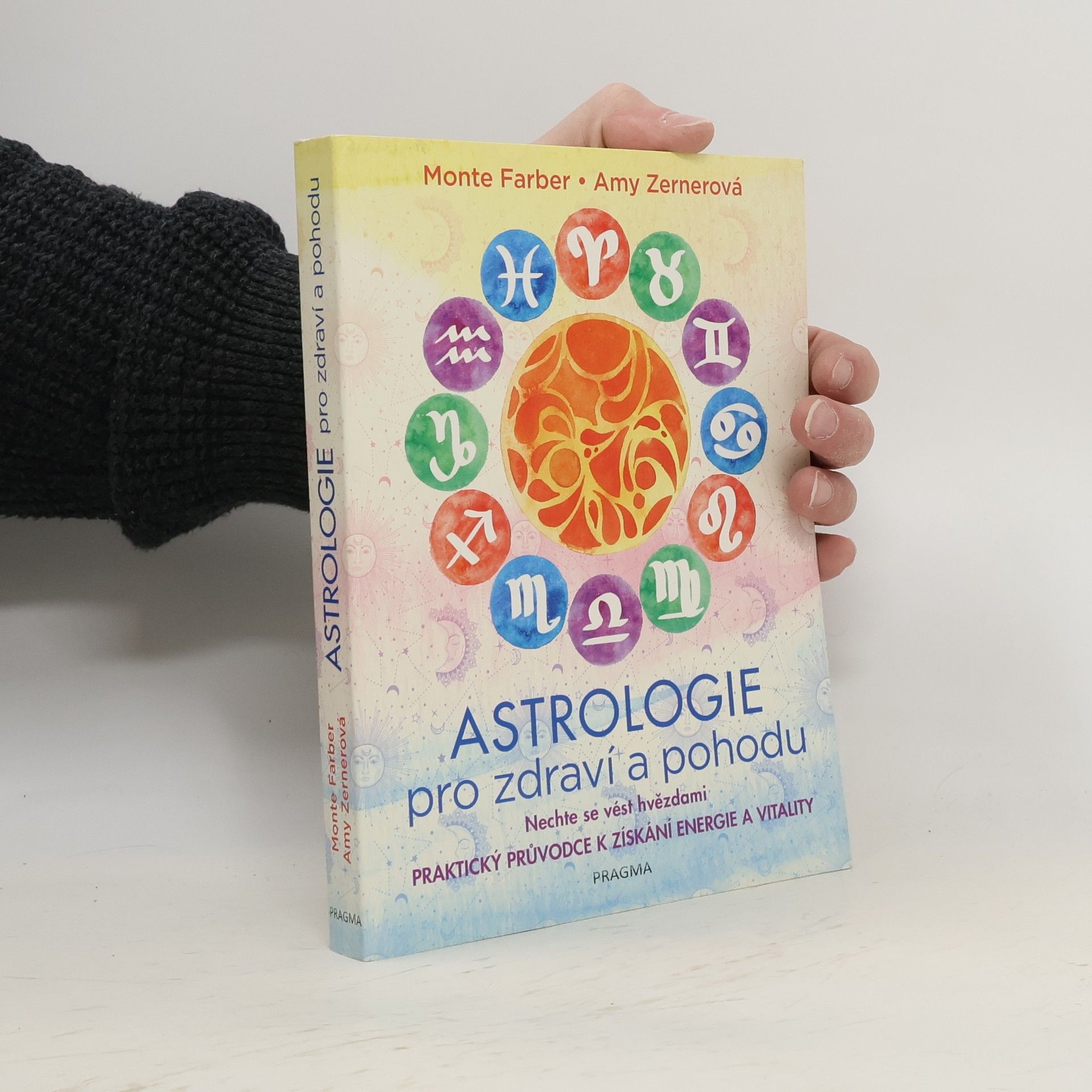Monte Farber Astrologie pro zdraví a pohodu