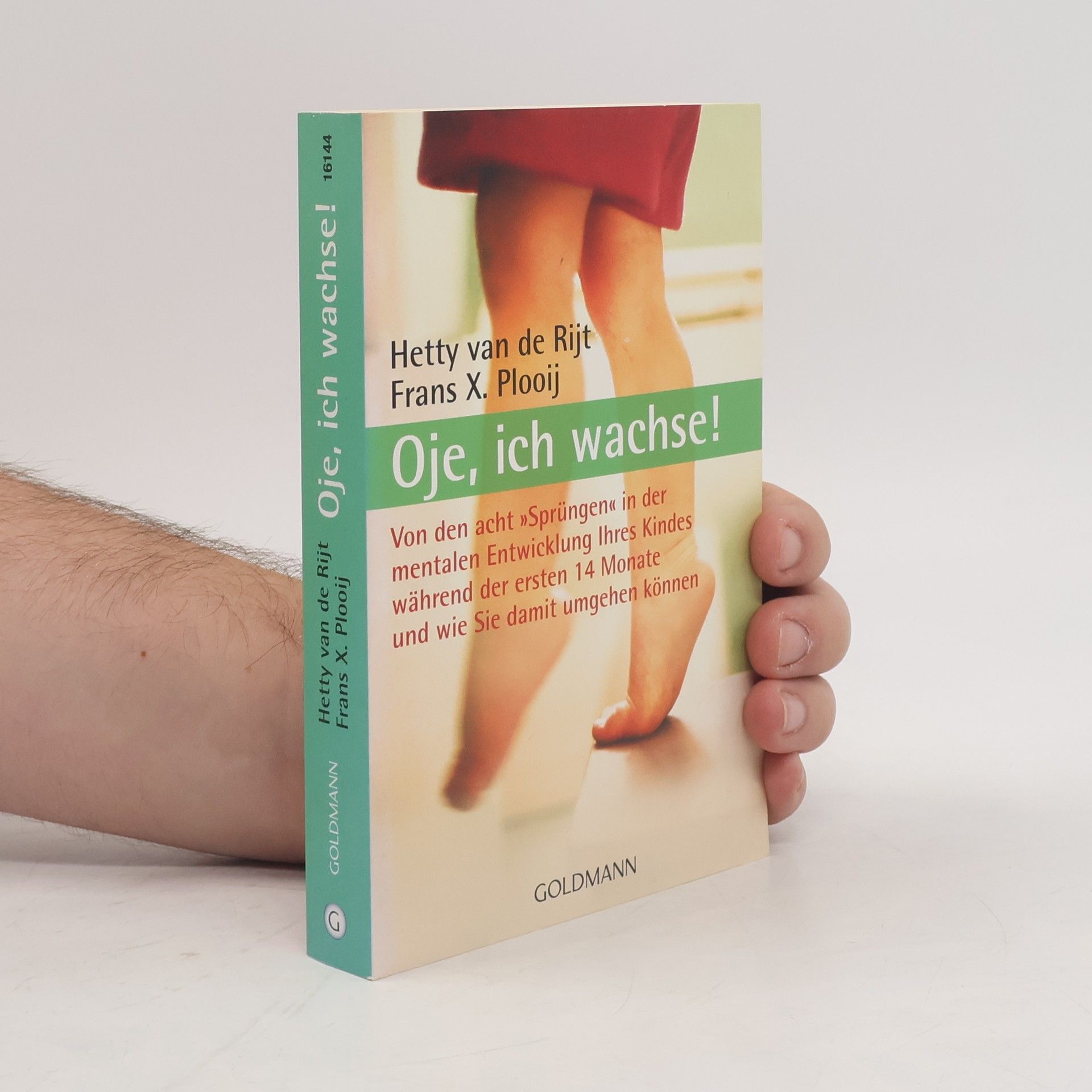 Frans X. Plooij Oje, ich wachse!