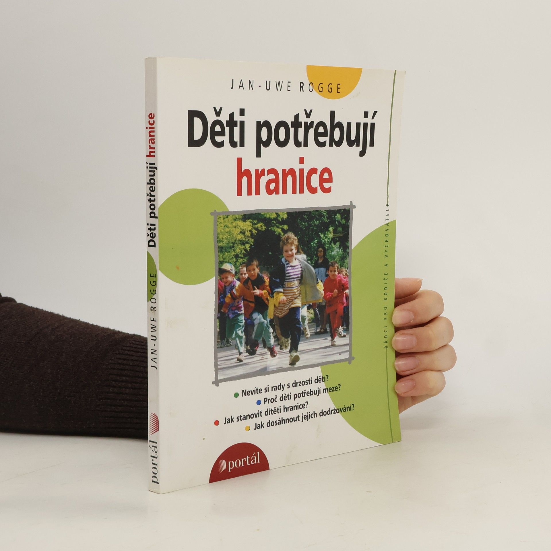 Jan Rogge Děti potřebují hranice