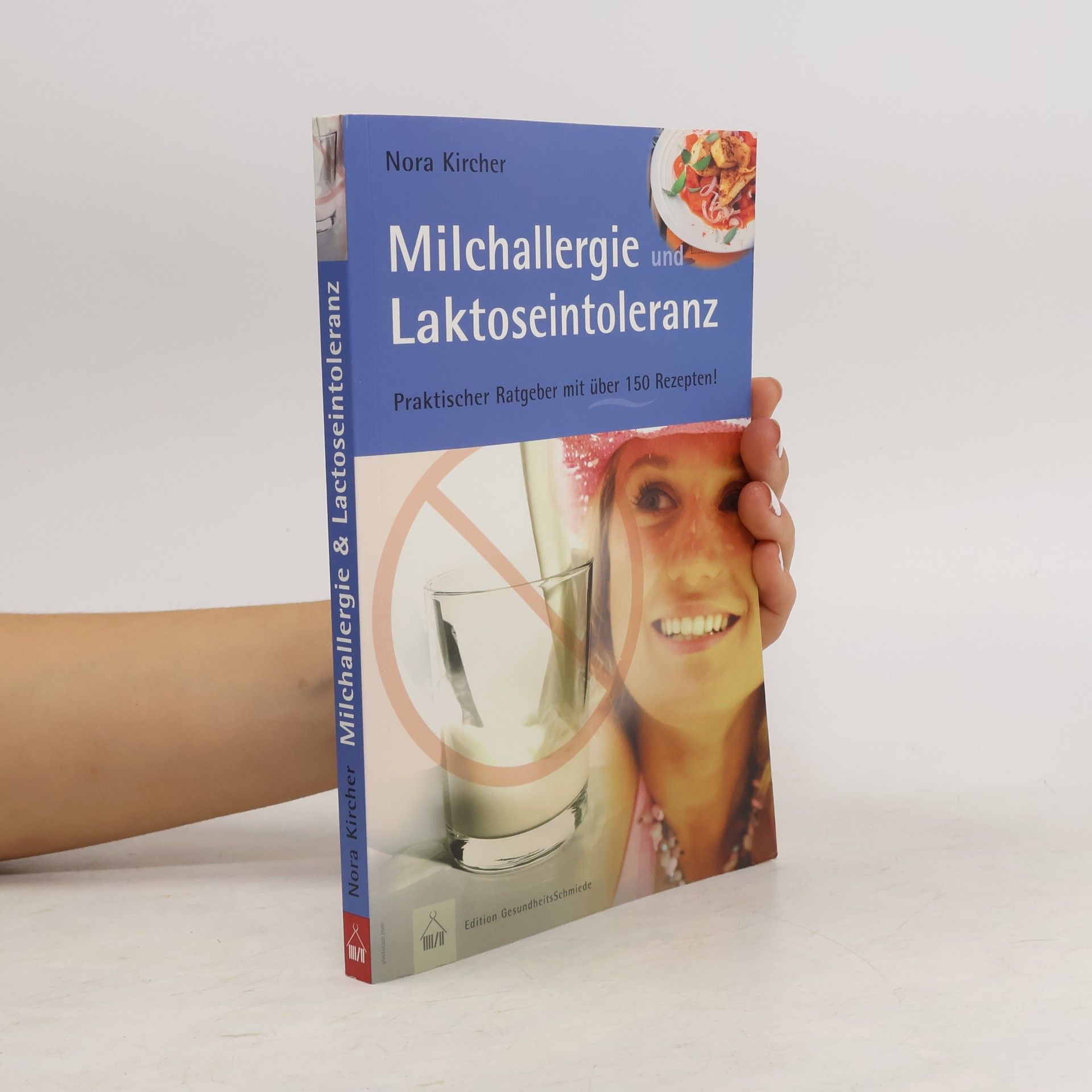 Nora Kircher Milchallergie und Laktoseintoleranz