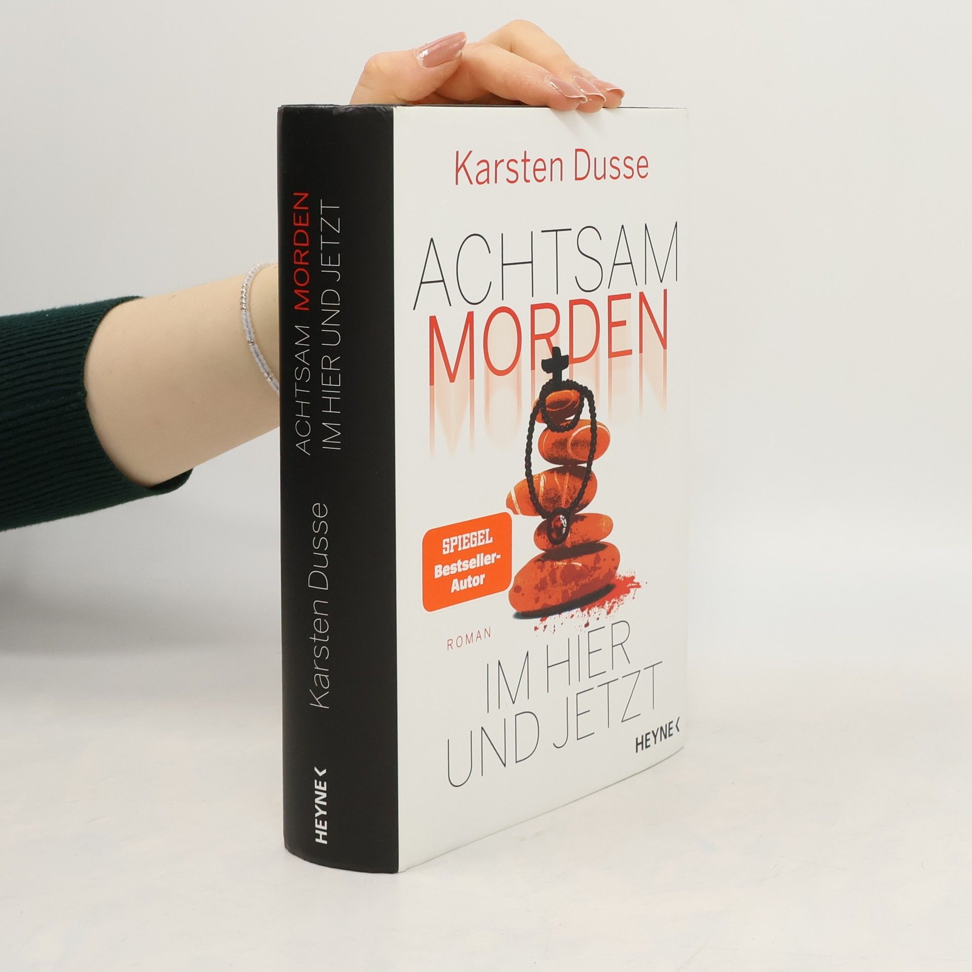 Karsten Dusse Achtsam morden. Im Hier und Jetzt