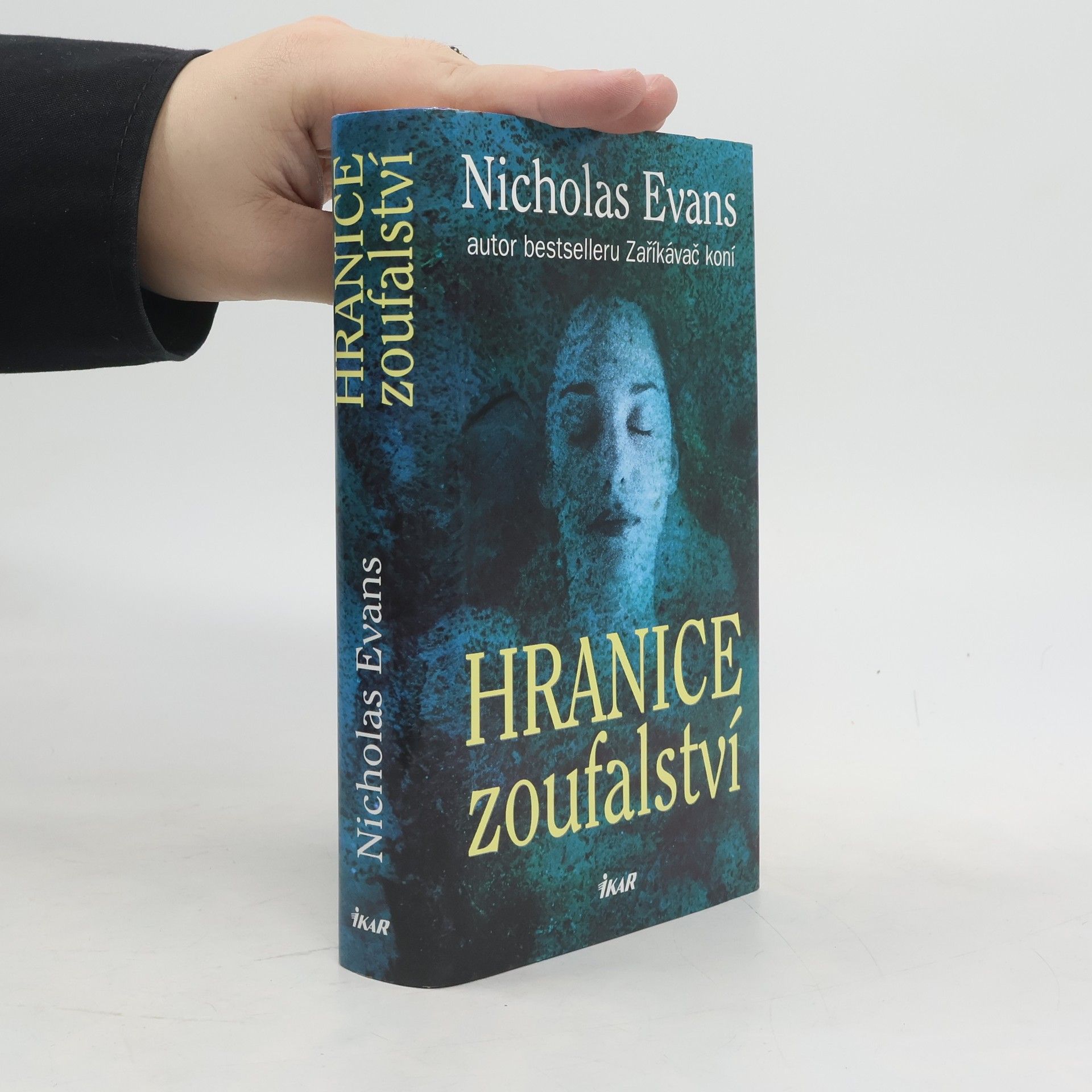 Nicholas Evans Hranice zoufalství