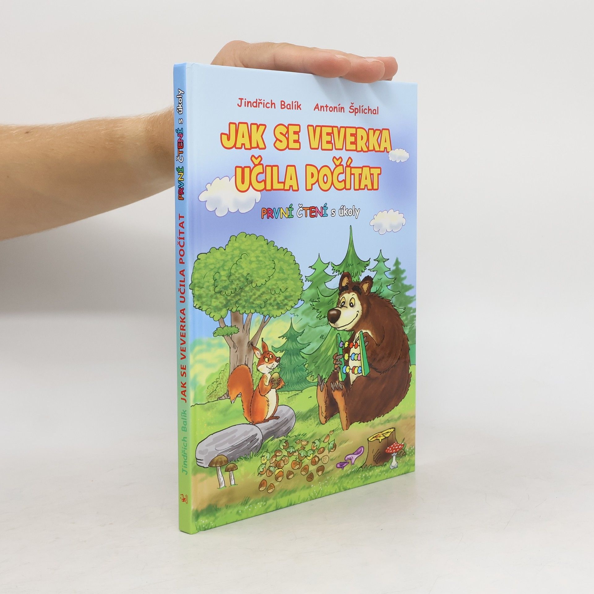 Jindřich Balík Jak se veverka učila počítat: Veselé pohádky se zvířátky