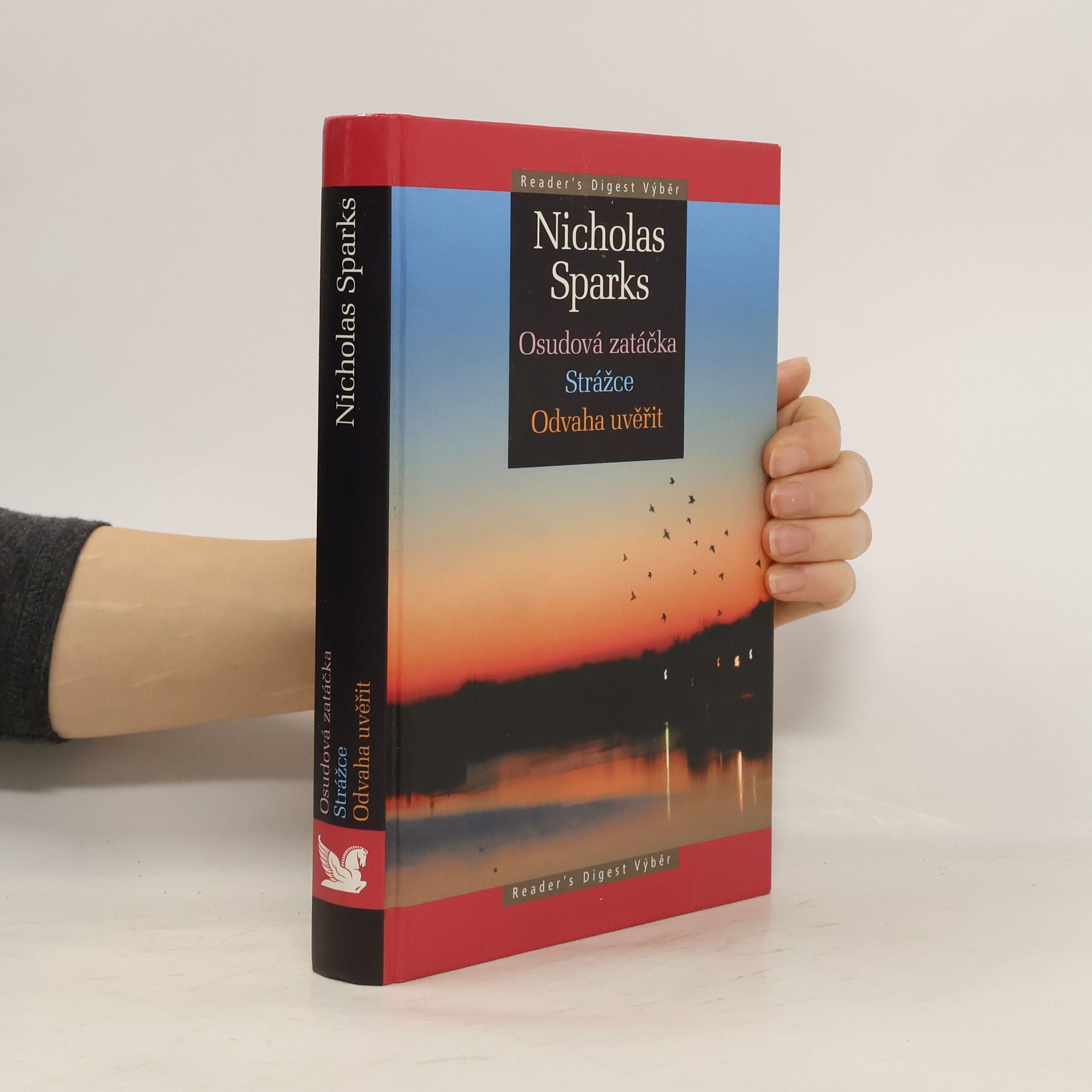 Osudová zatáčka ; Strážce ; Odvaha uvěřit
