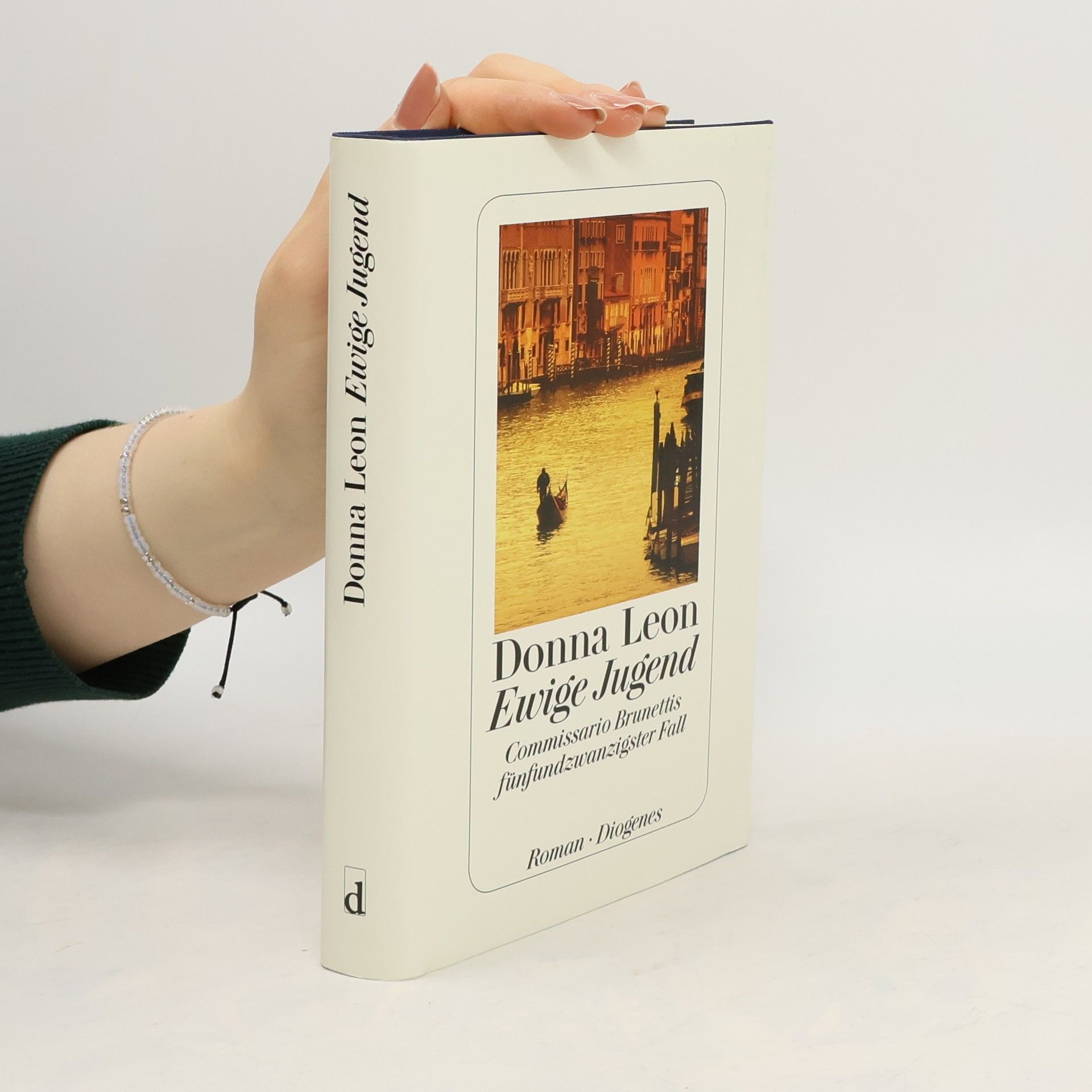 Donna Leon Ewige Jugend: Commissario Brunettis fünfundzwanzigster Fall