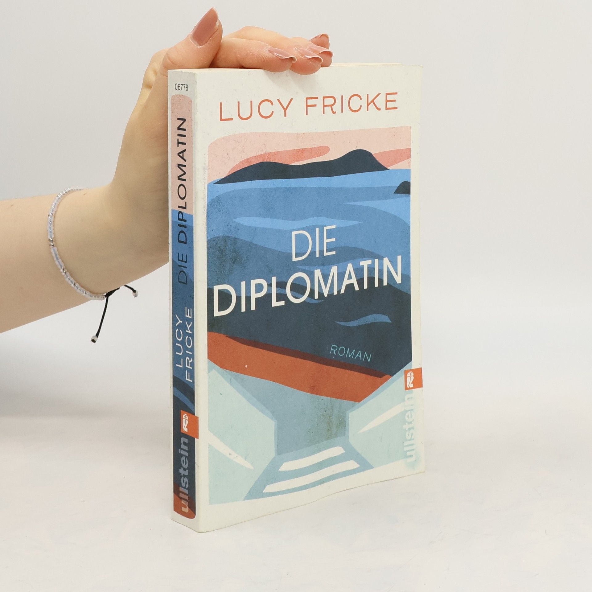 Lucy Fricke Die Diplomatin