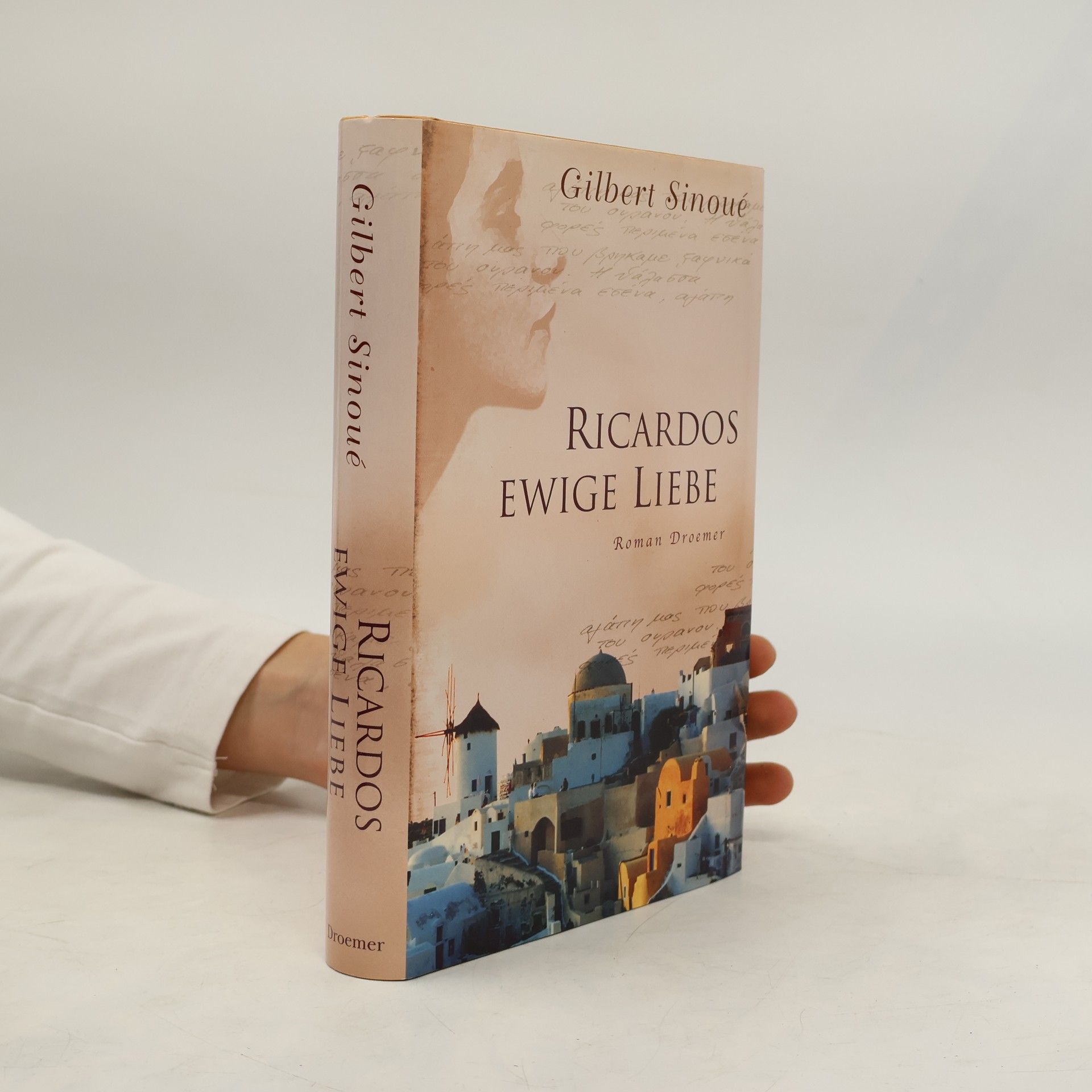 Gilbert Sinoué Ricardos ewige Liebe