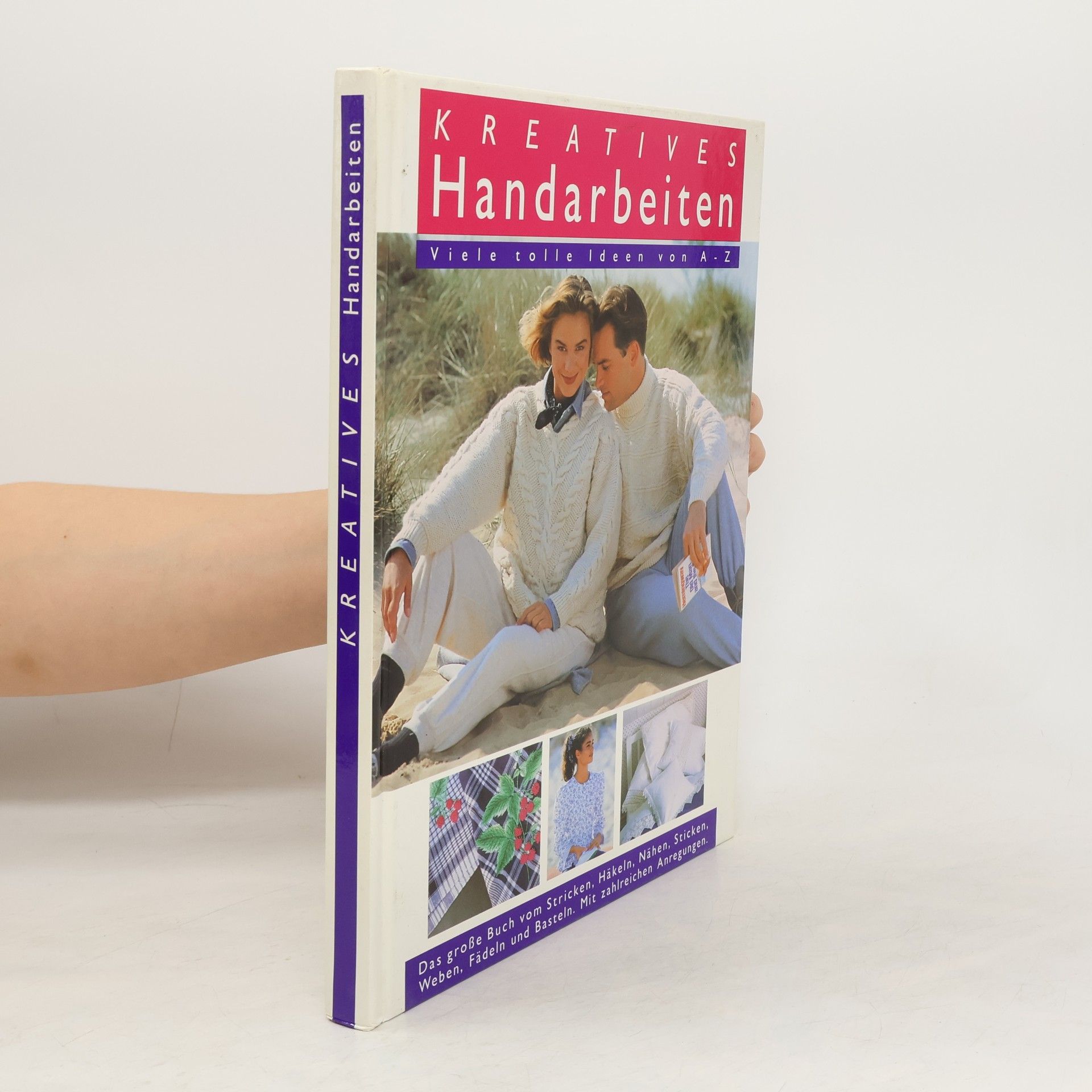 Autorenkollektiv Kreatives Handarbeiten