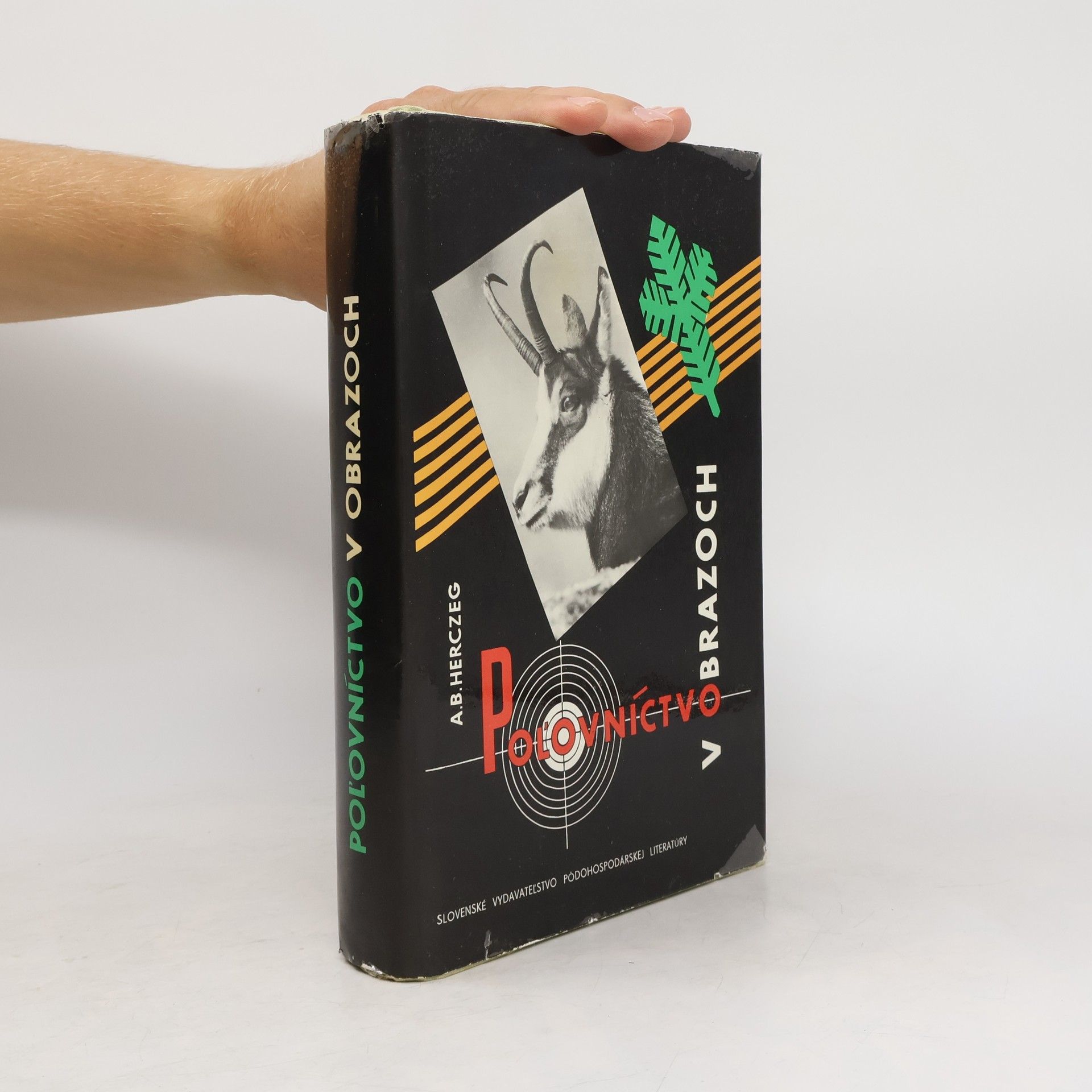 Alojz Bernard Herczeg Poľovníctvo v obrazoch