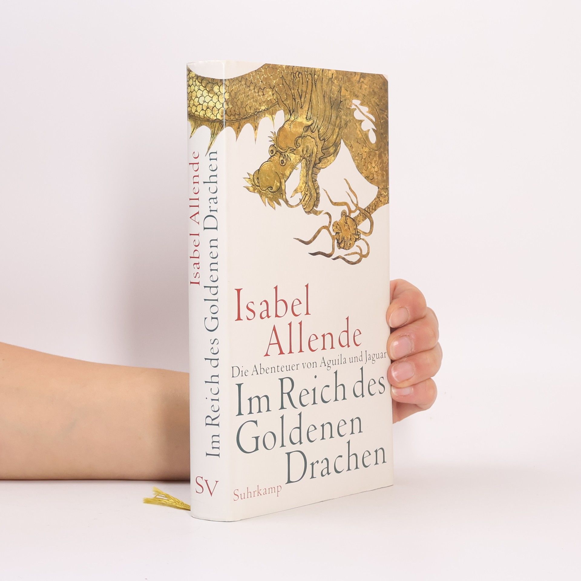 Isabel Allende Im Reich des goldenen Drachen
