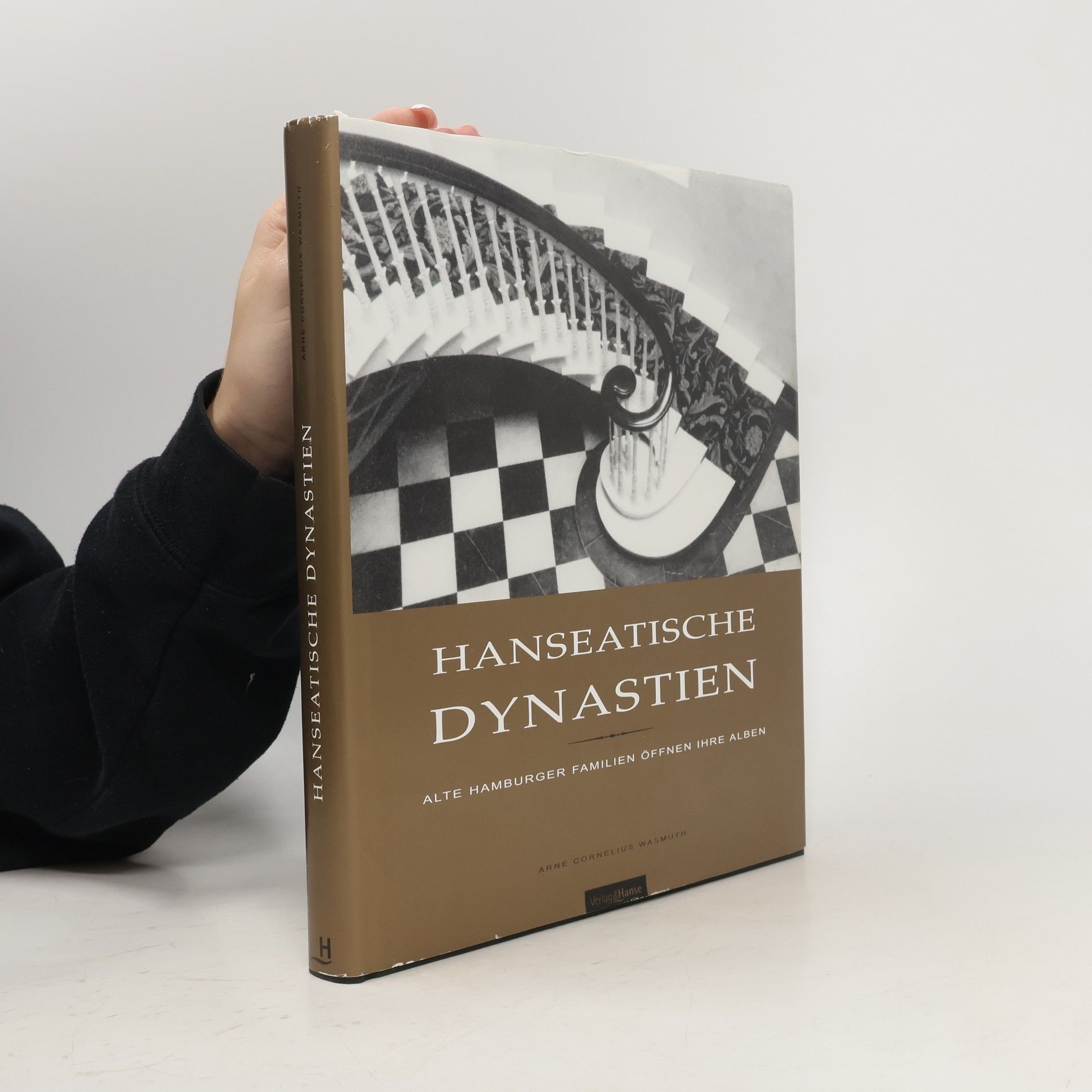 Arne Cornelius Wasmuth Hanseatische Dynastien