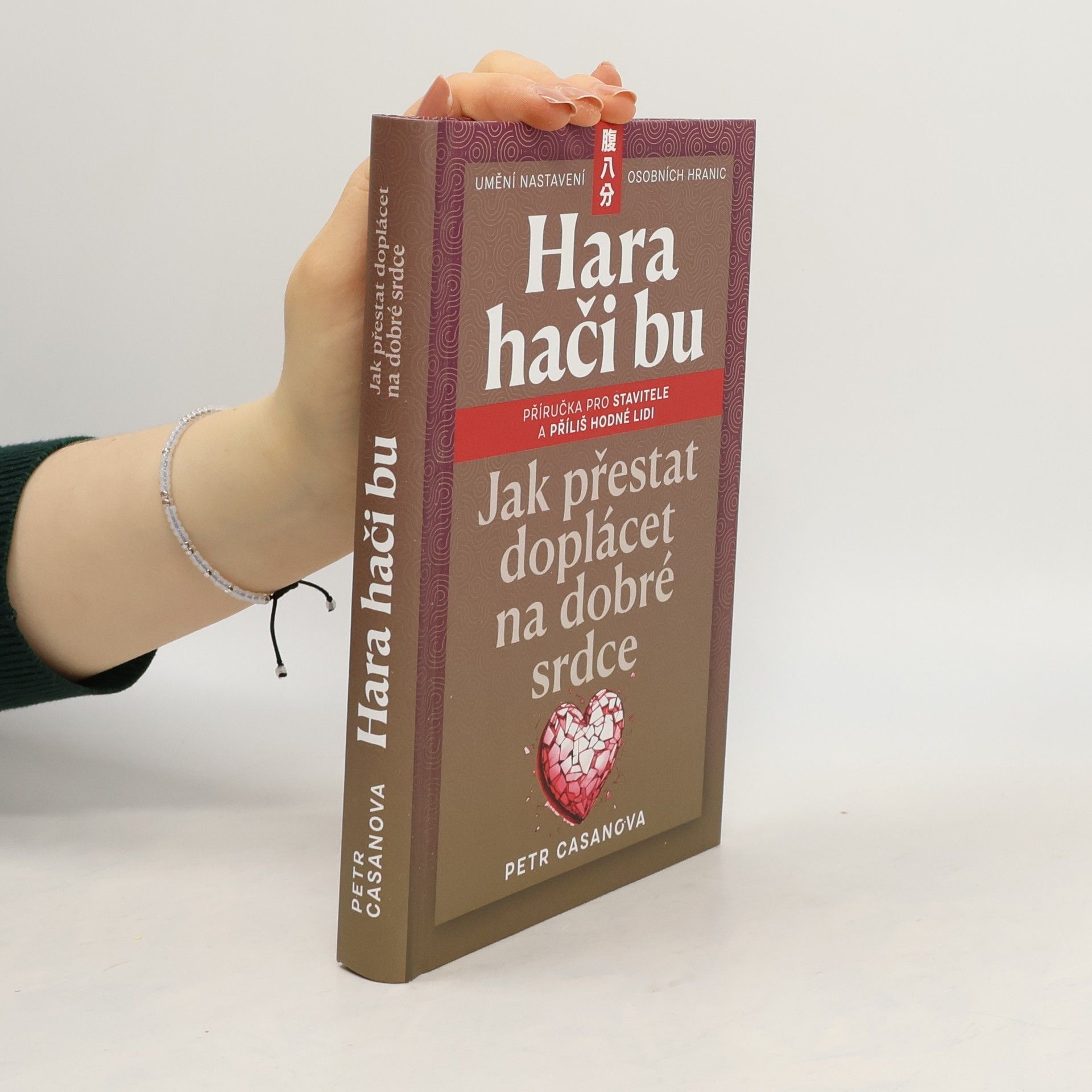 Hara hači bu. Jak přestat doplácet na dobré srdce