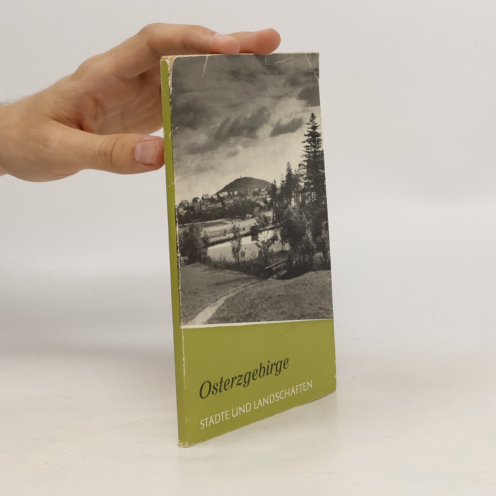 Christian Maul Osterzgebirge - Stadte und Landschaften