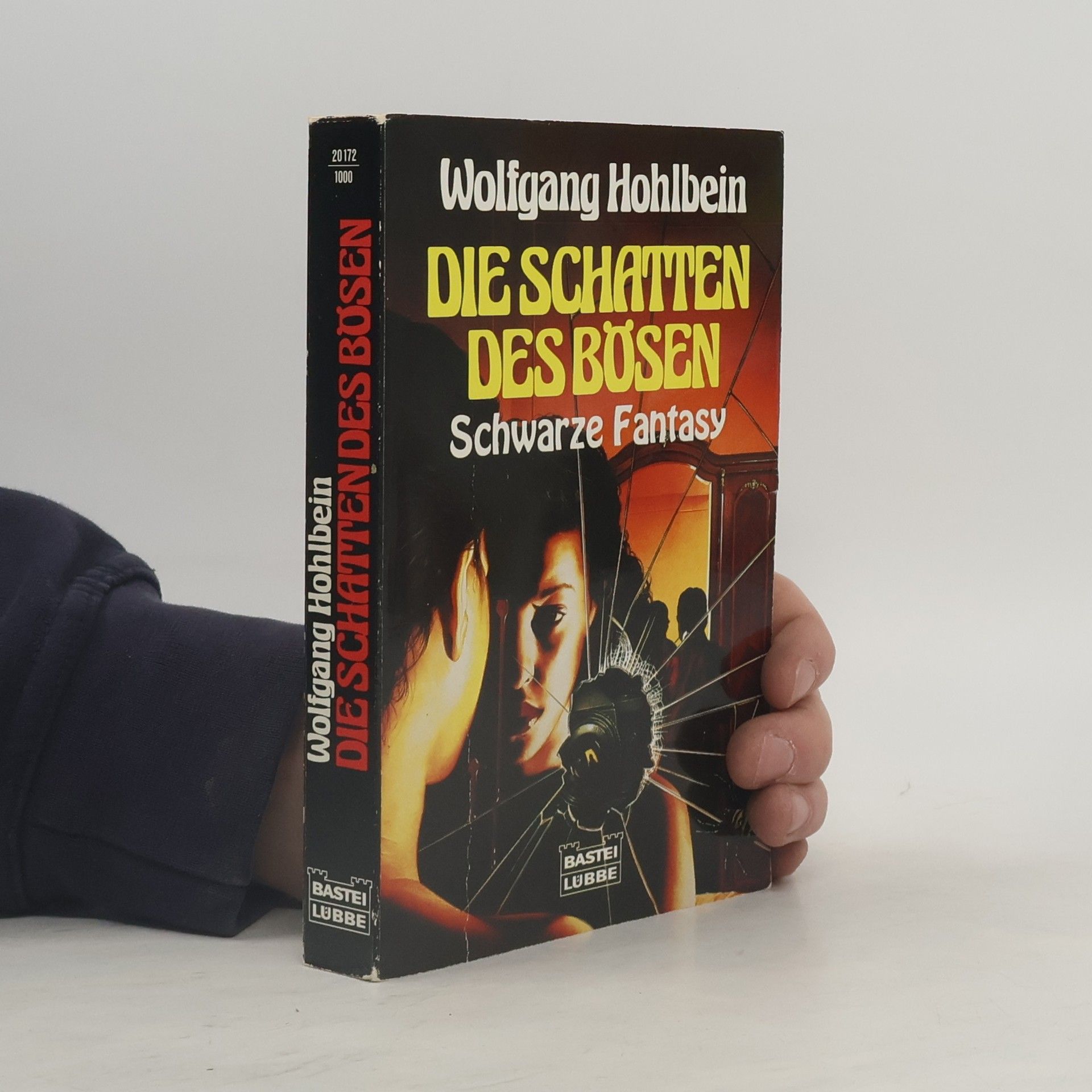 Wolfgang Hohlbein Die Schatten des Bösen