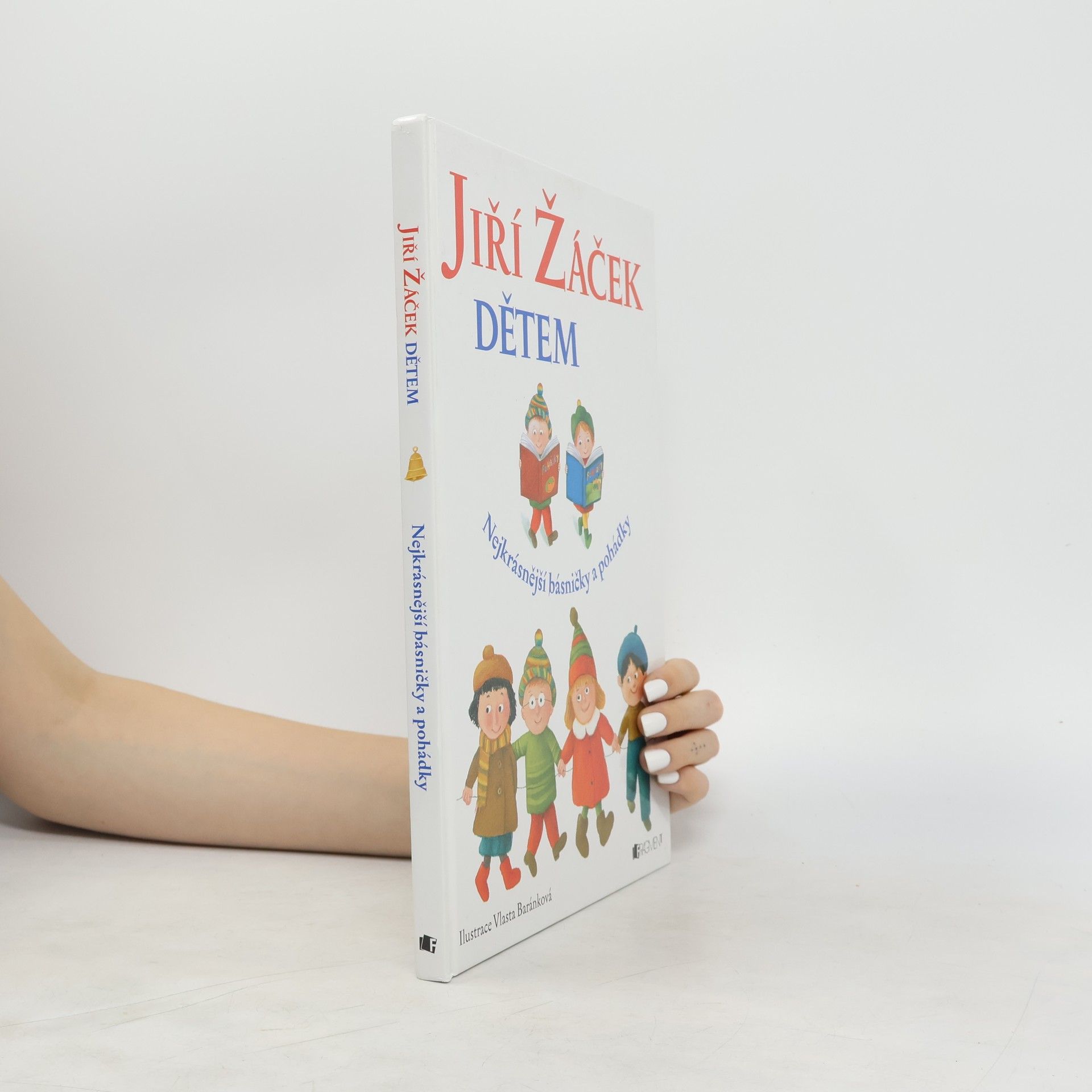 Jiří Žáček Dětem. Nejkrásnější básničky a pohádky