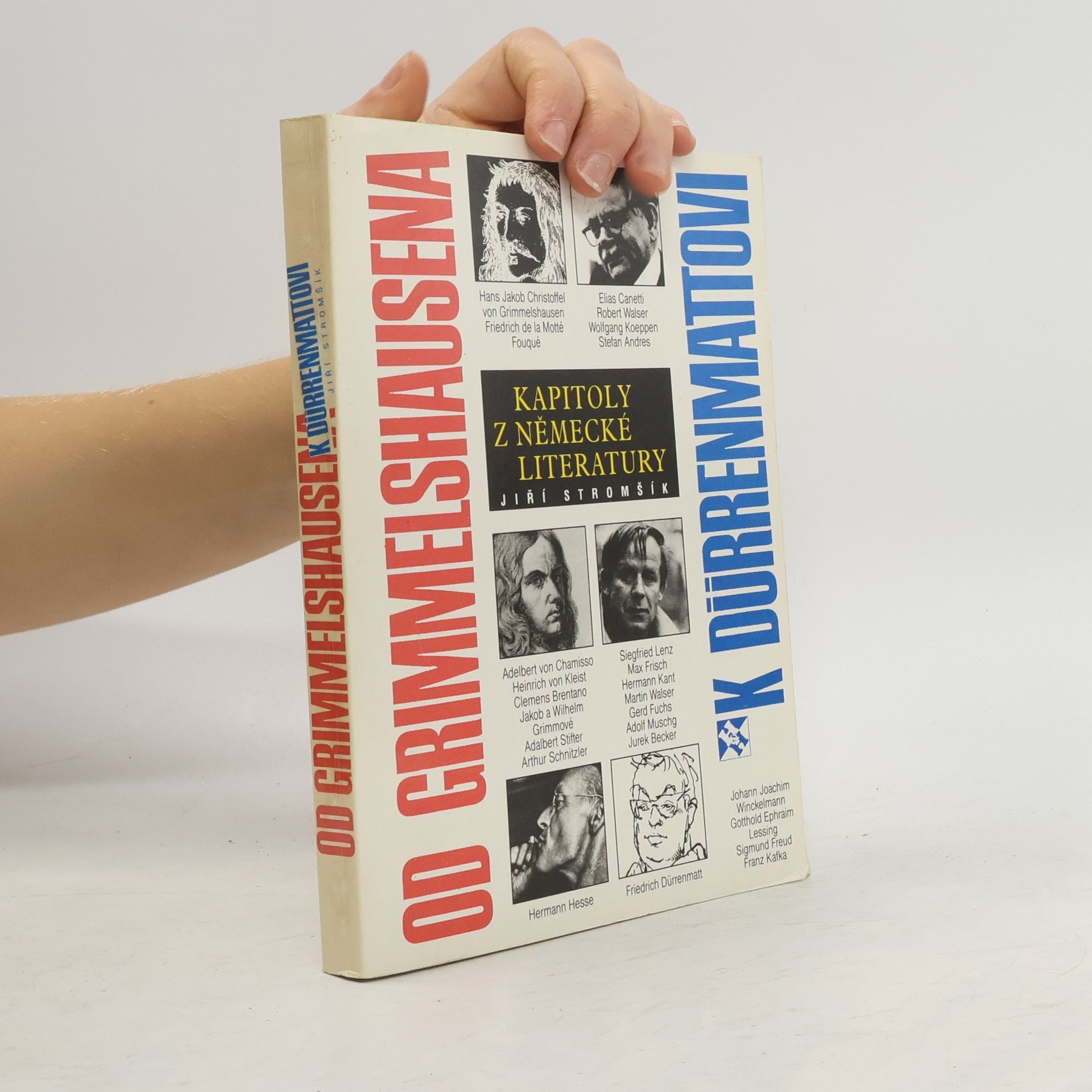 Jiří Stromšík Od Grimmelshausena k Dürrenmattovi : kapitoly z německé literatury