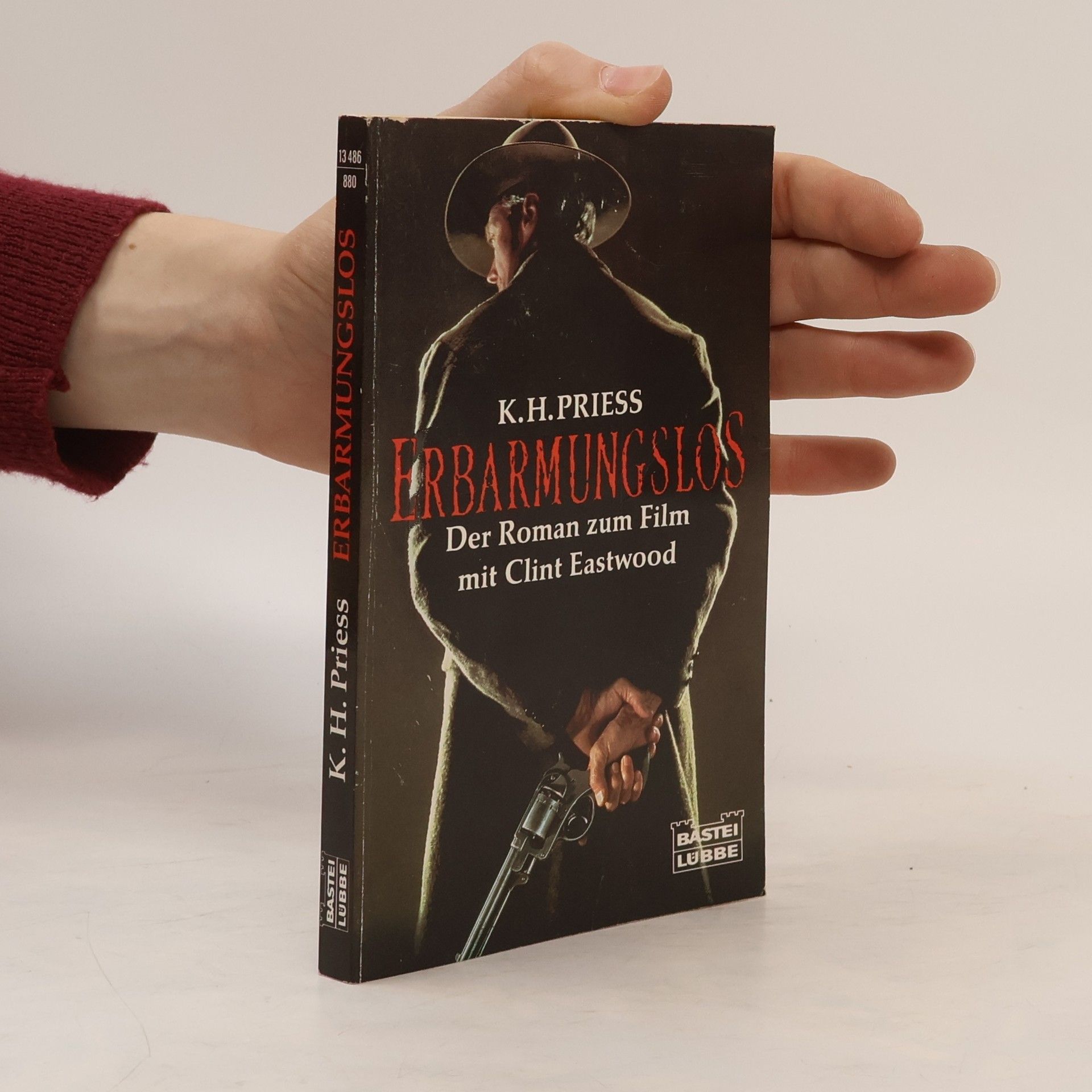 Karl H. Prieß Erbarmungslos. Der Roman zum Film mit Clint Eastwood