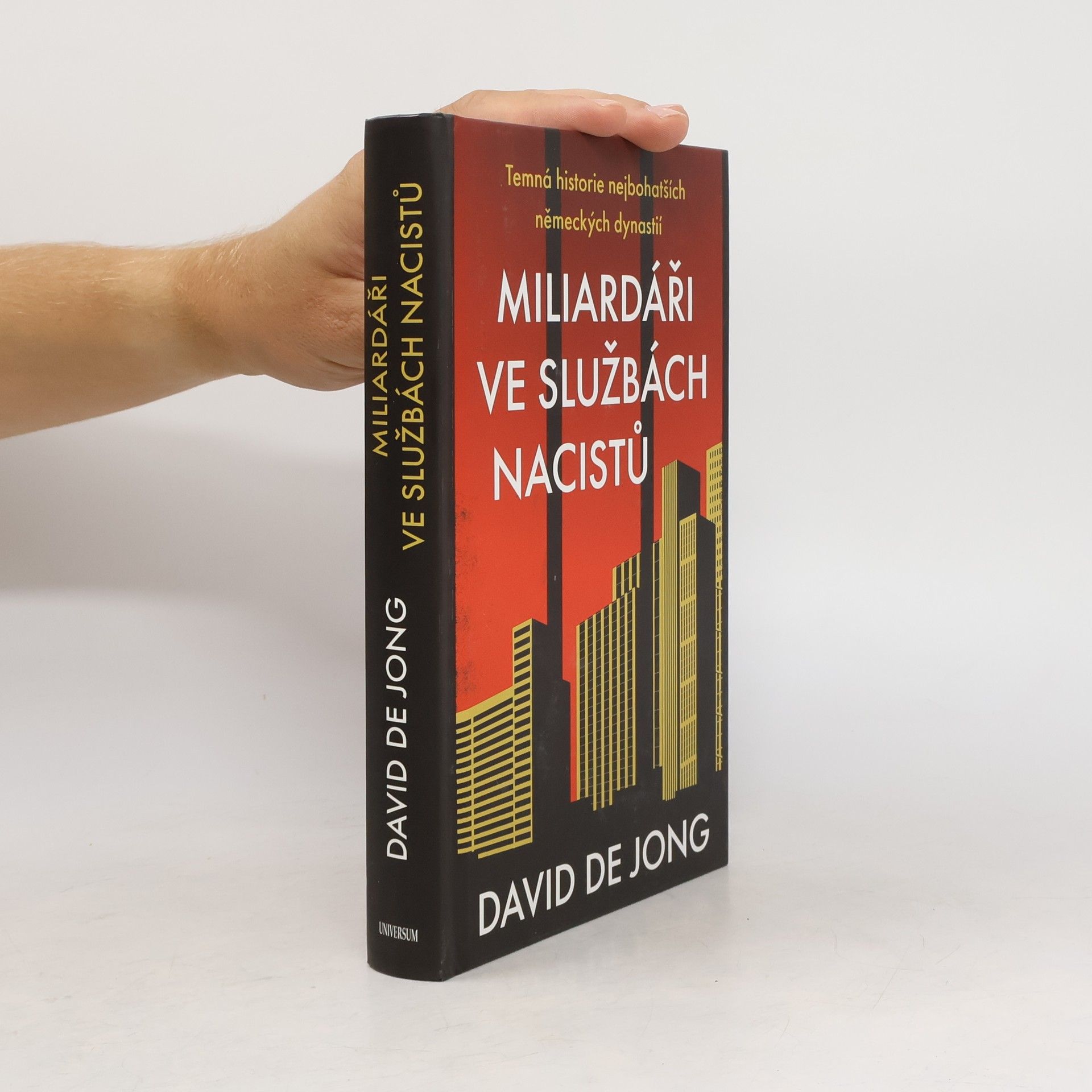 Jan Šindelka Miliardáři ve službách nacistů