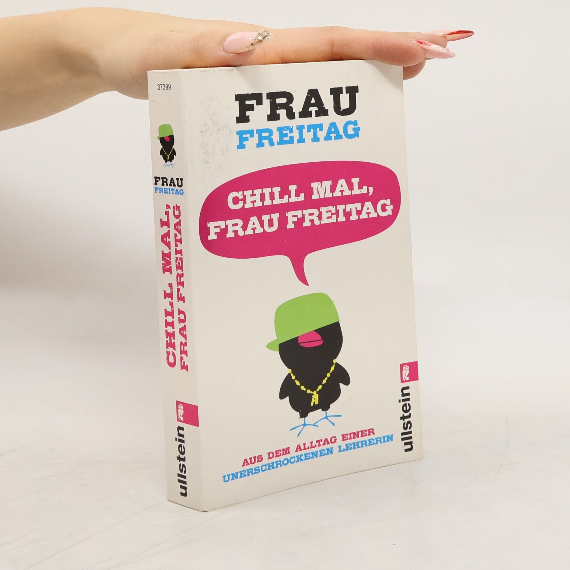 Frau Freitag Chill mal, frau freitag