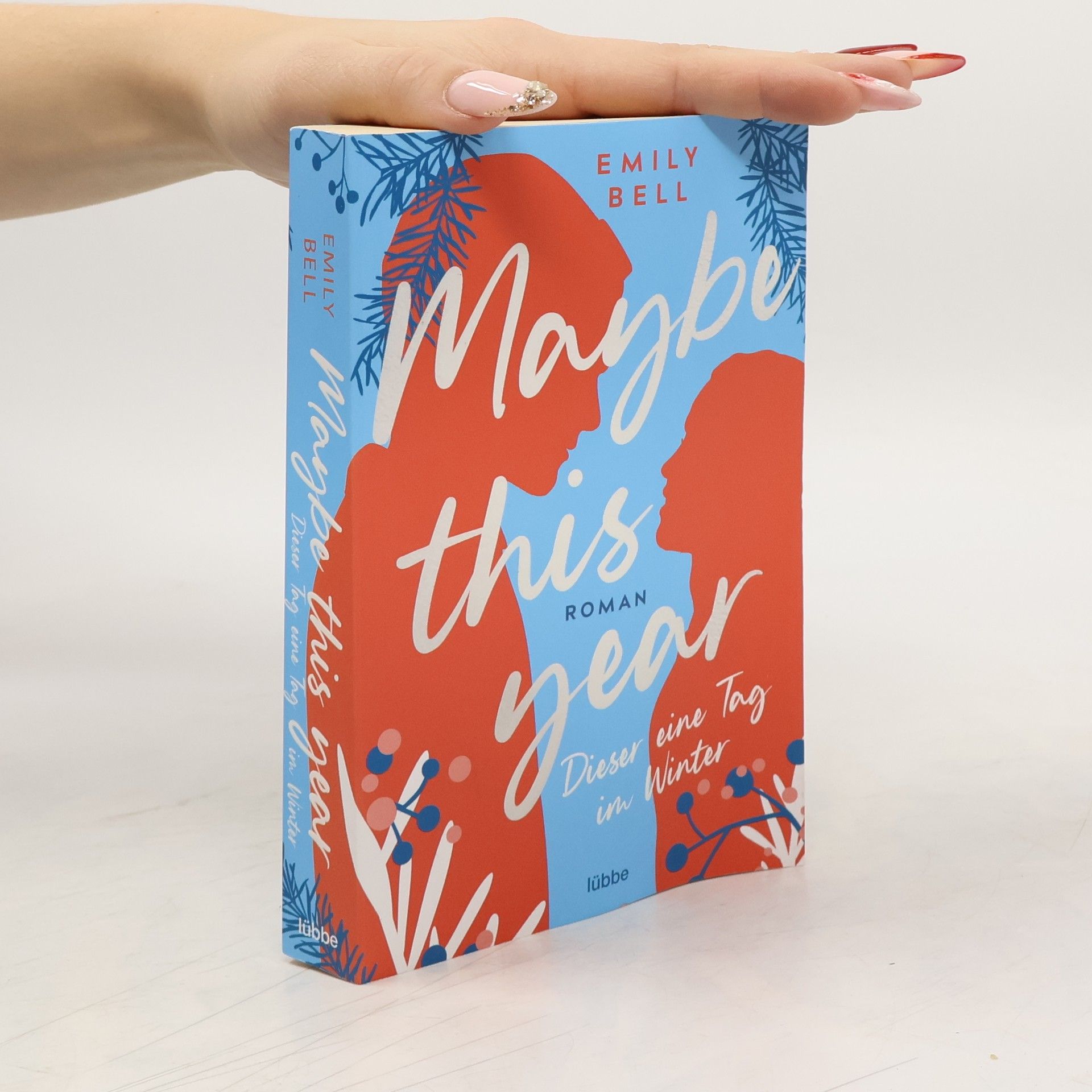 Emily Bell Maybe This Year. Dieser eine Tag im Winter