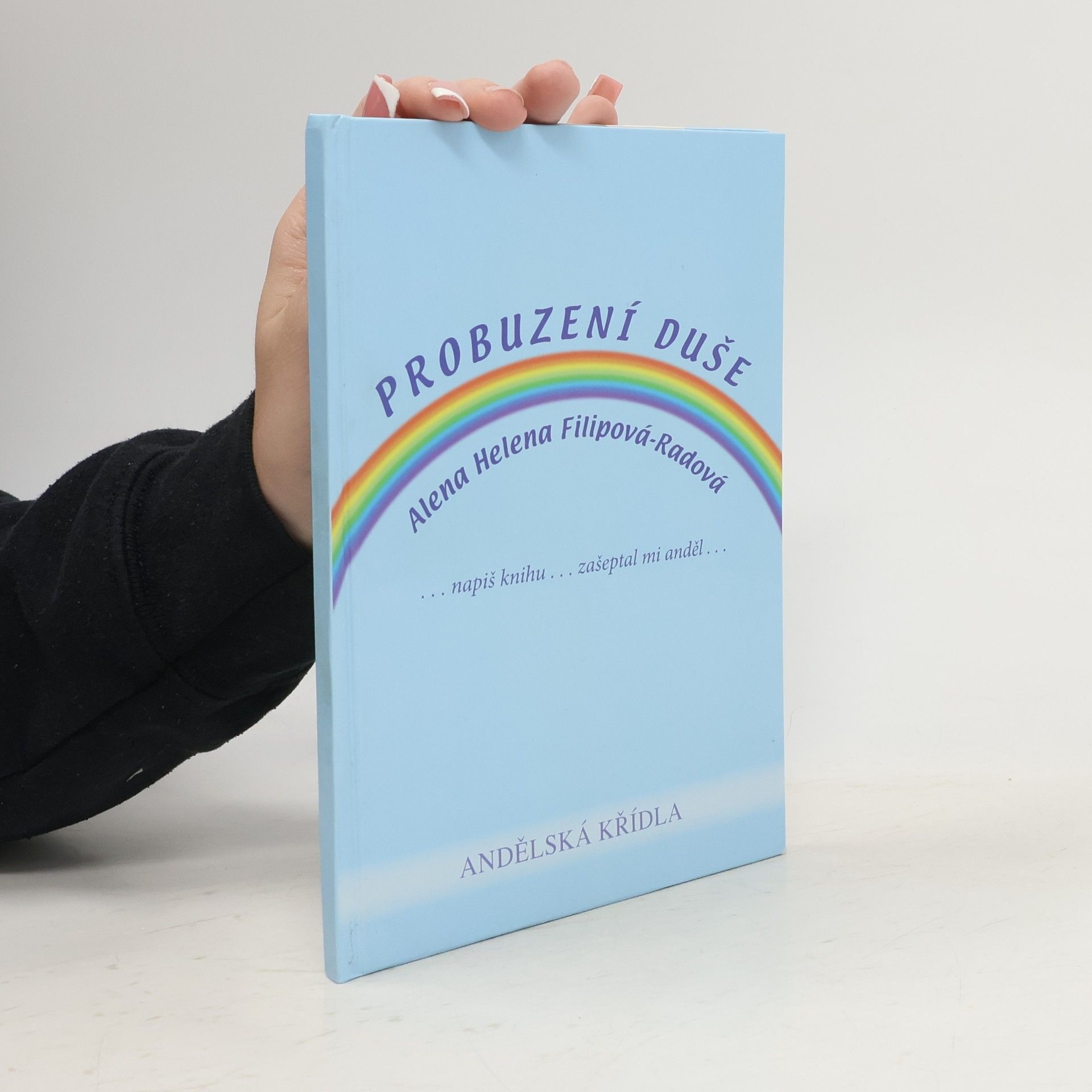 Alena Helena Filipová-Radová Probuzení duše