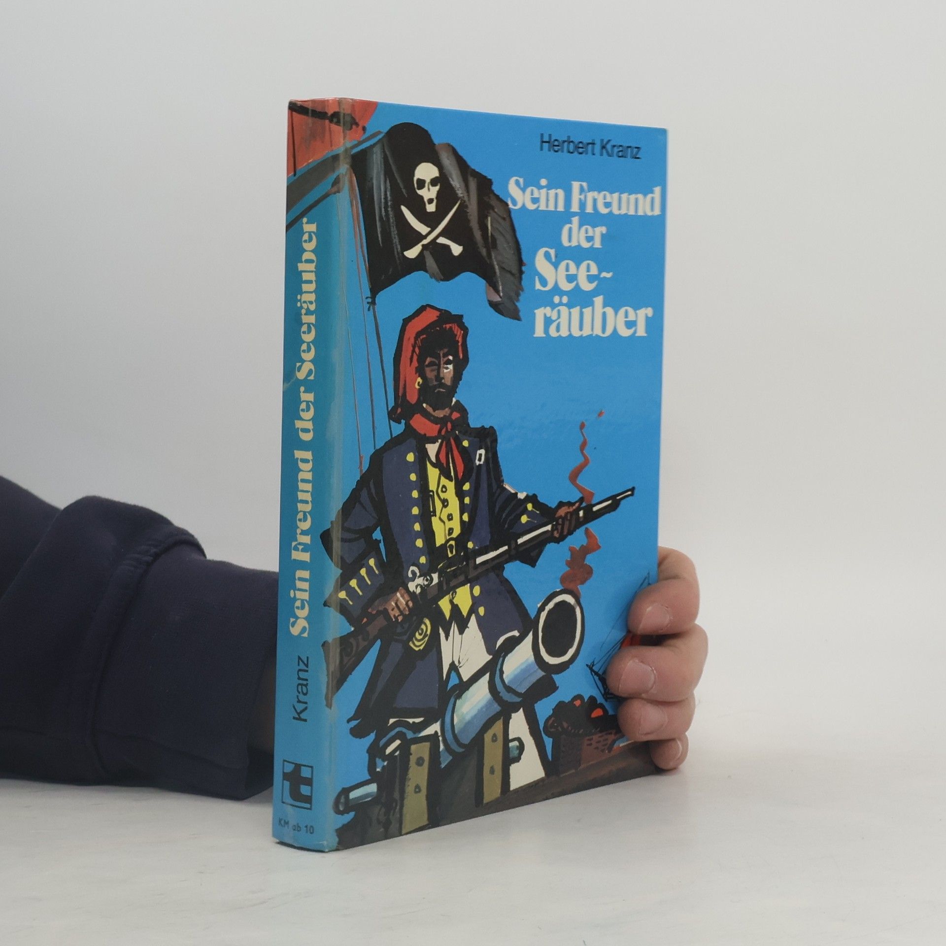 Herbert Kranz Sein Freund der Seeräuber