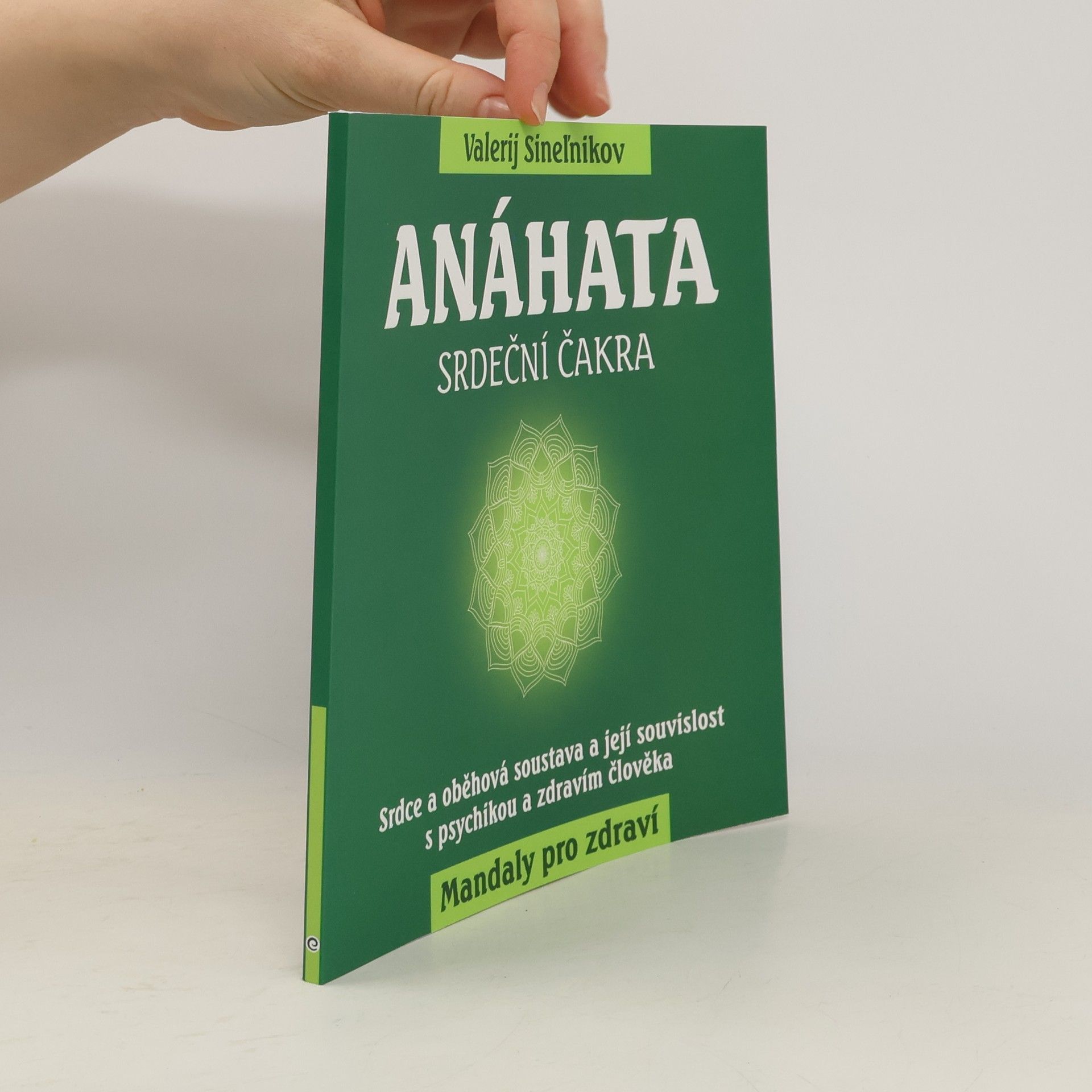 Valerij Vladimirovič Sinelnikov Anáhata