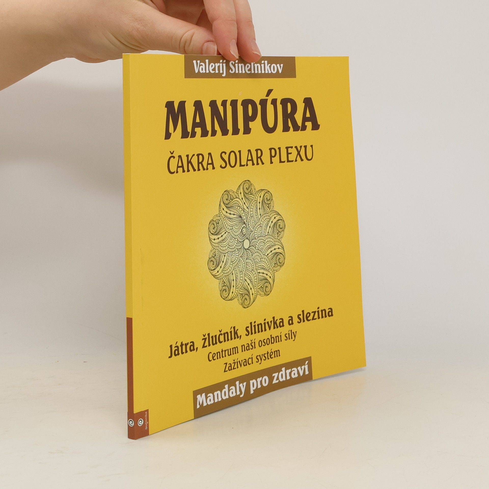 Valerij Vladimirovič Sinelnikov Manipúra : čakra solar plexu