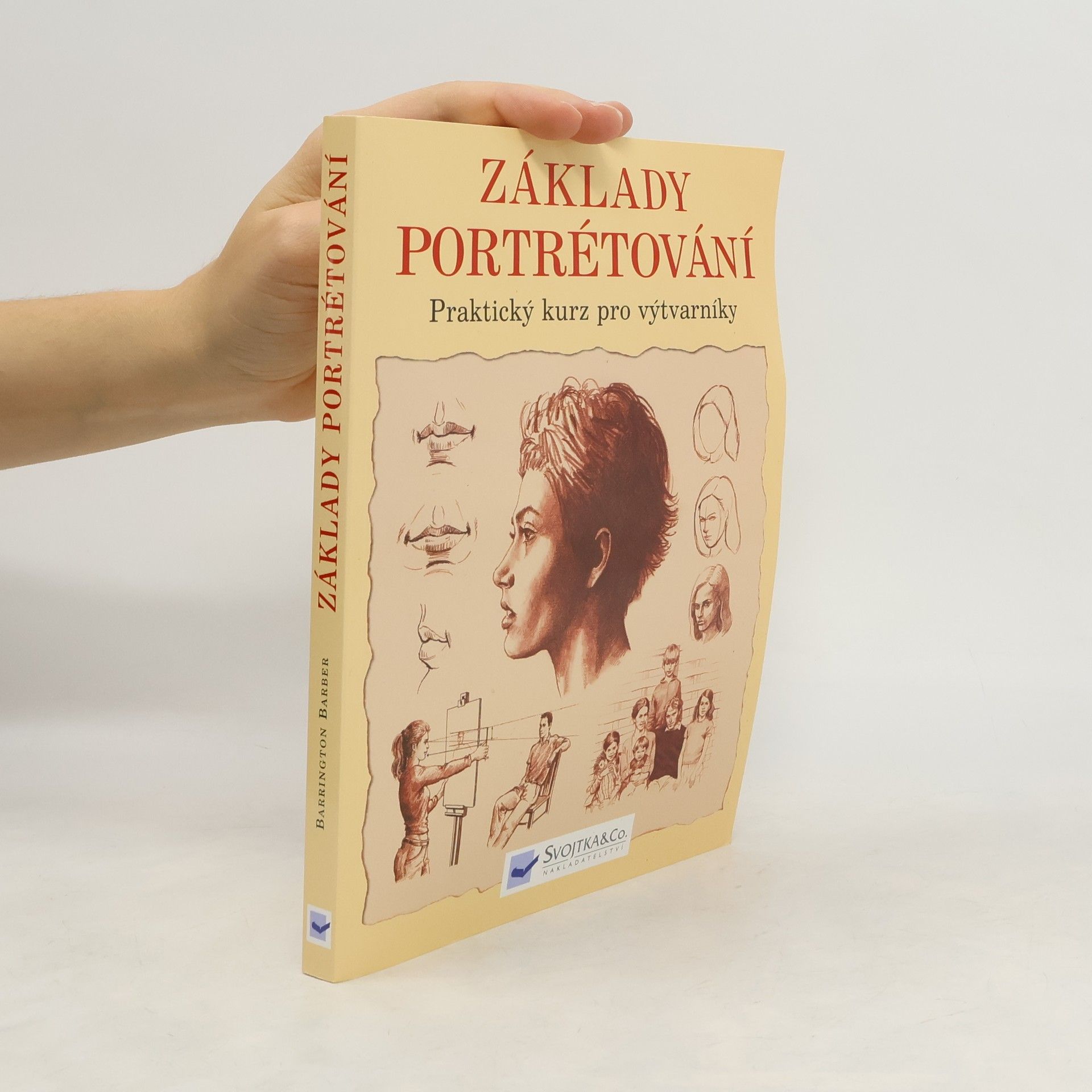 Barrington Barber Základy portrétování : praktický a inspirativní kurz