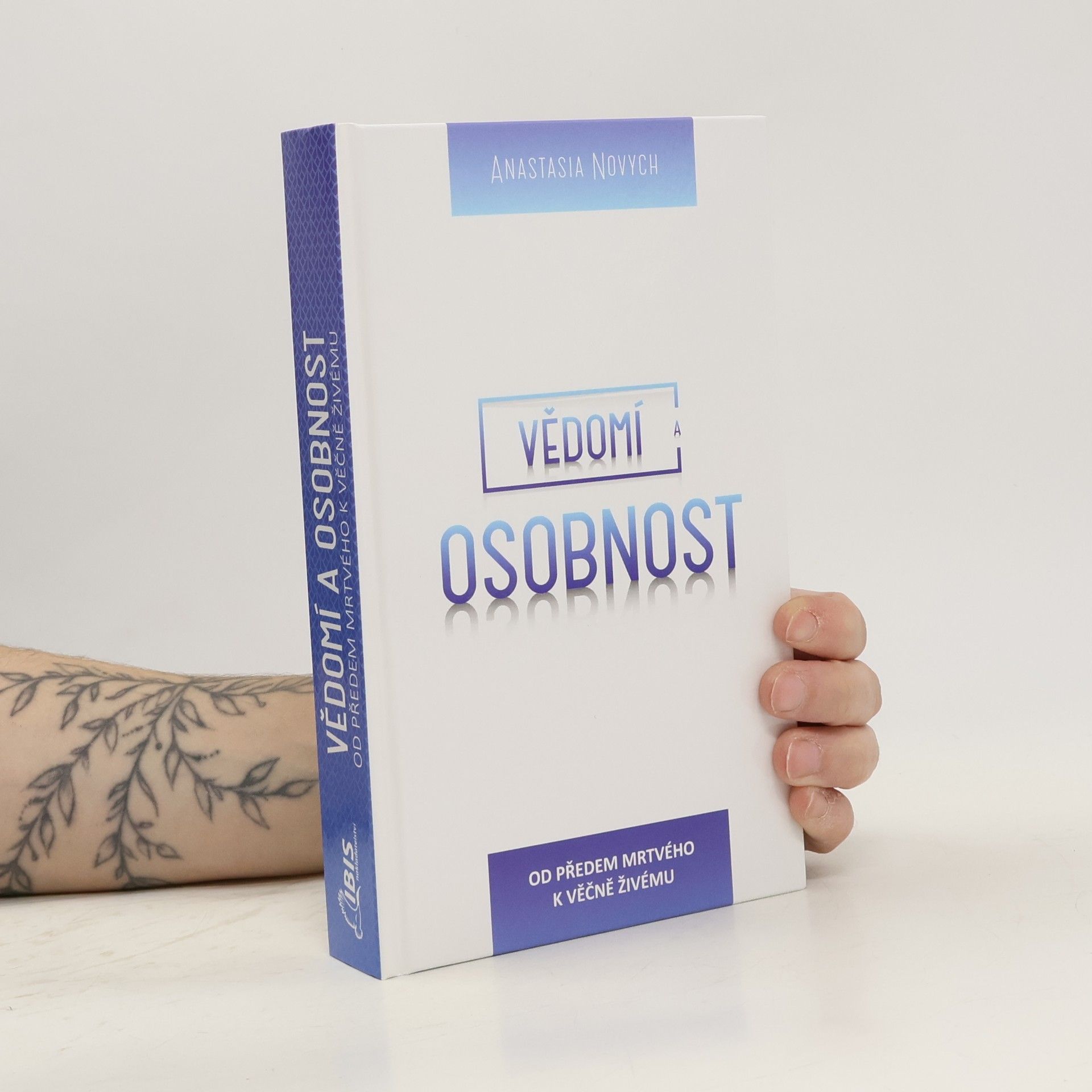Anastasia Novych Vědomí a osobnost
