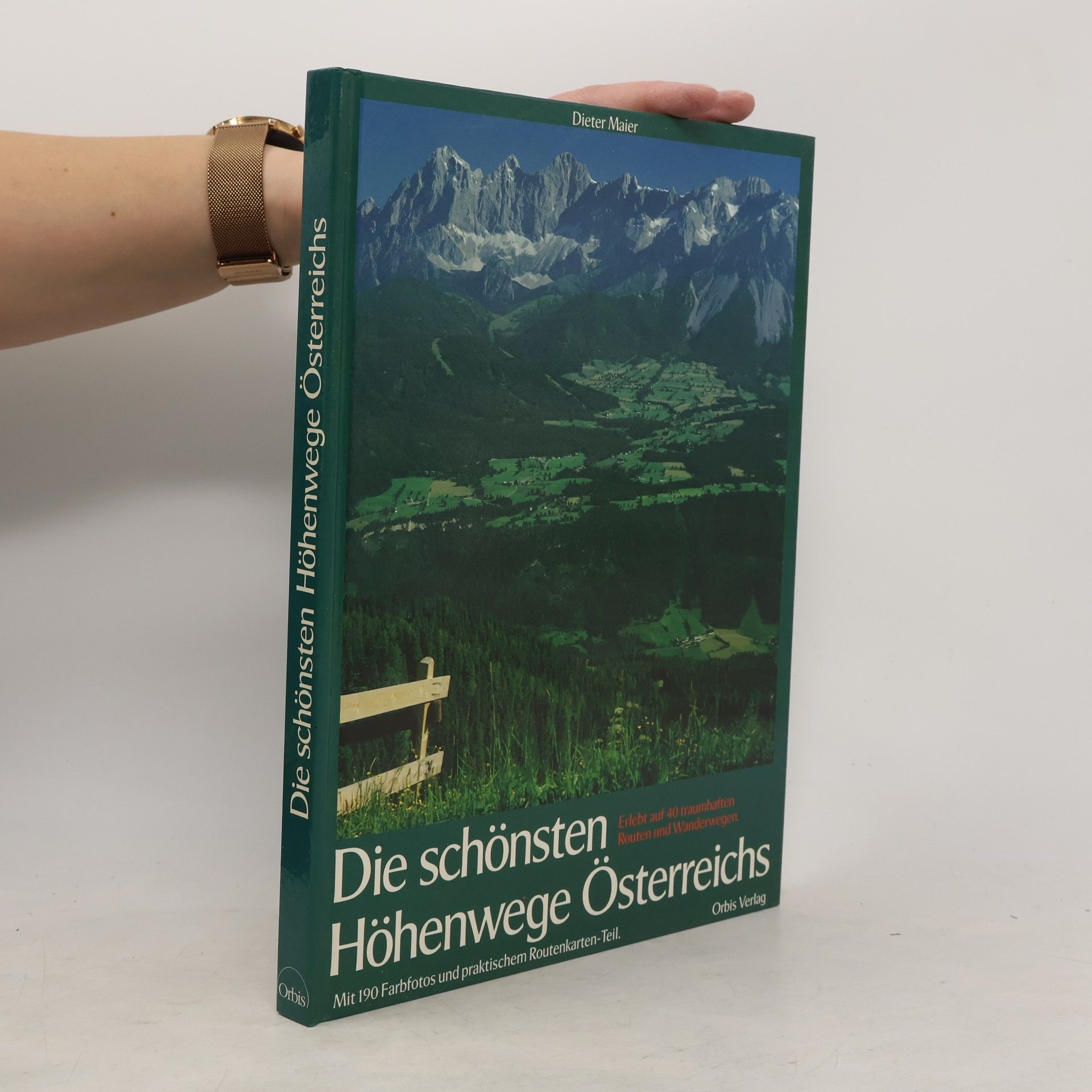 Dieter Maier Die schönsten Höhenwege Österreichs