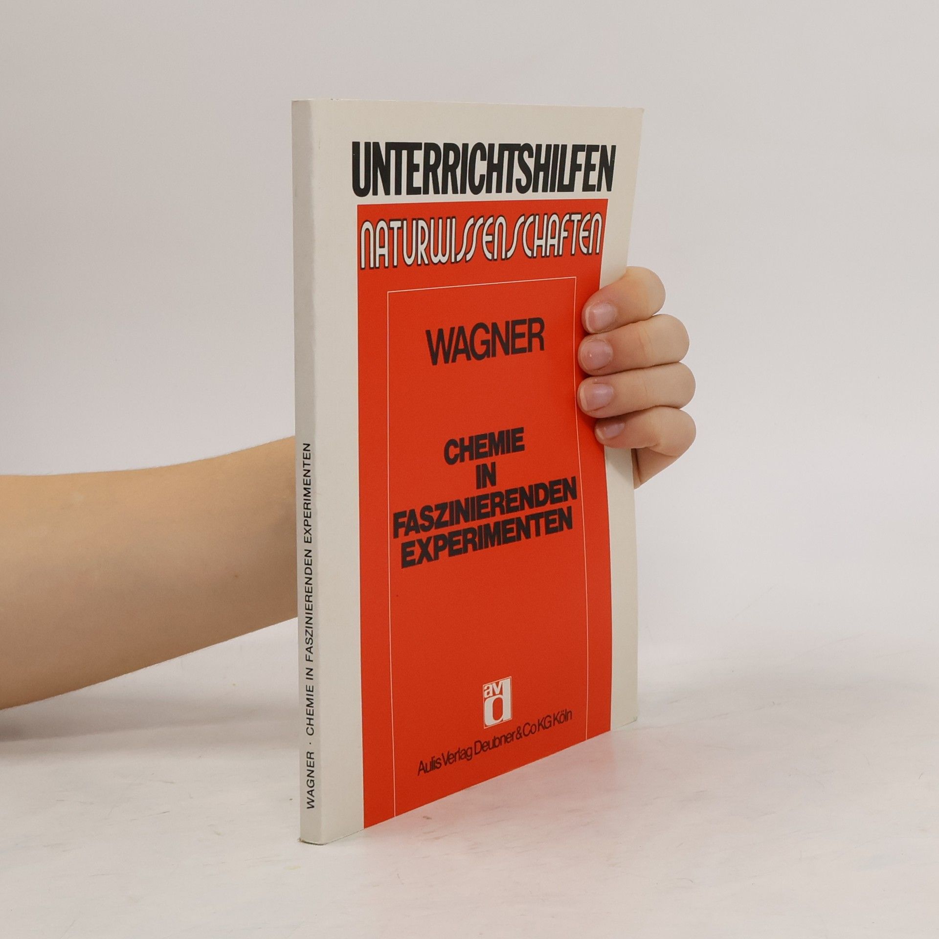 Georg Wagner Chemie in faszinierenden Experimenten